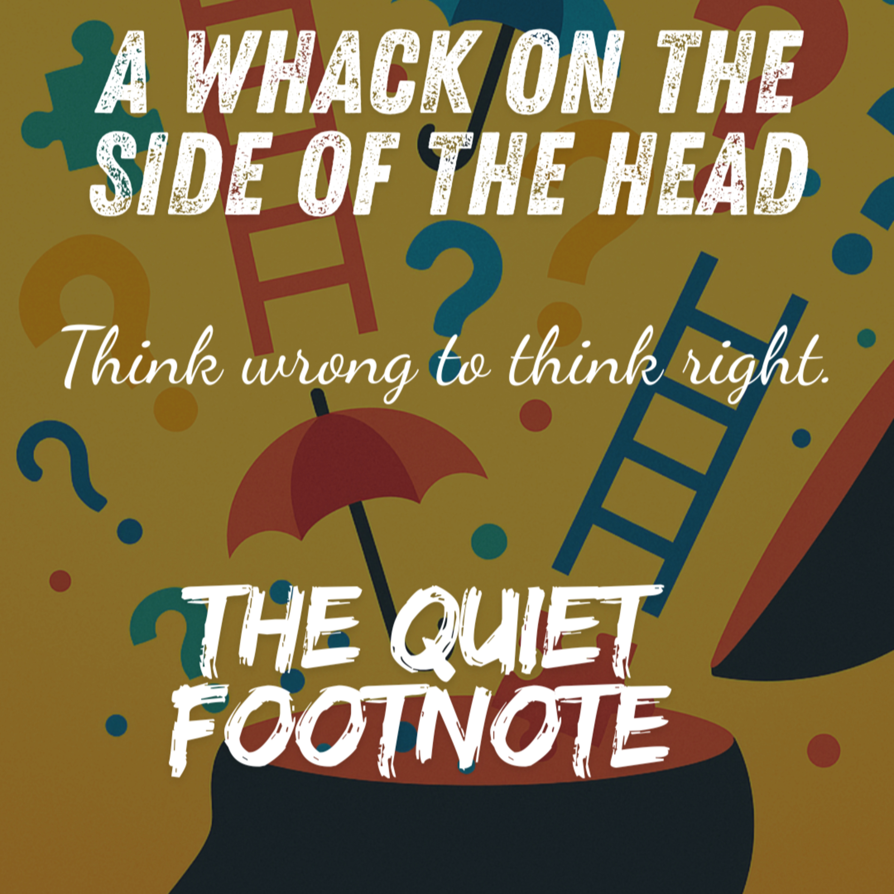 A Whack on the Side of the Head by Roger von Oech | Fresh Ideas from Unexpected Places episode artwork