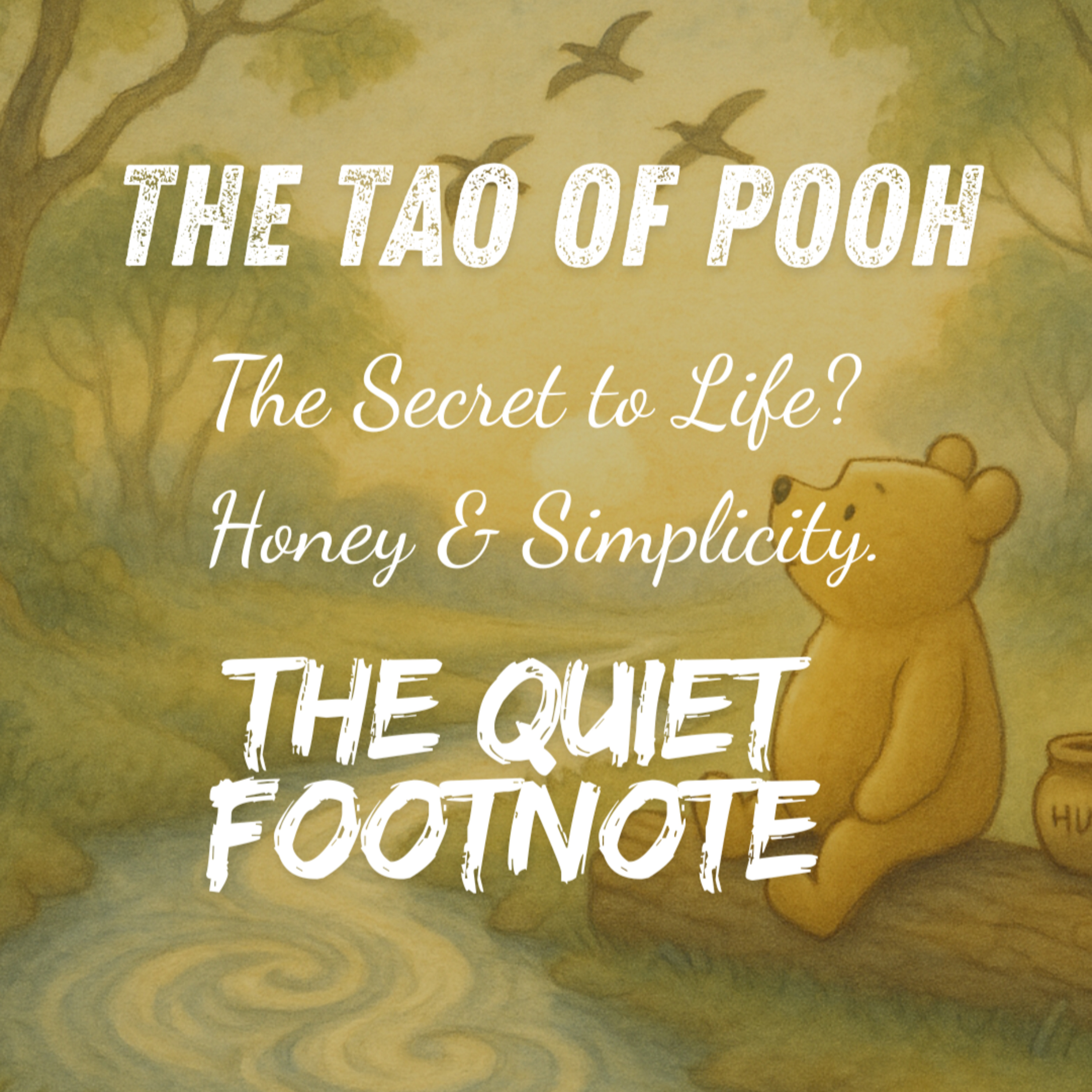 The Tao of Pooh by Benjamin Hoff | Taoism Made Simple and Playful