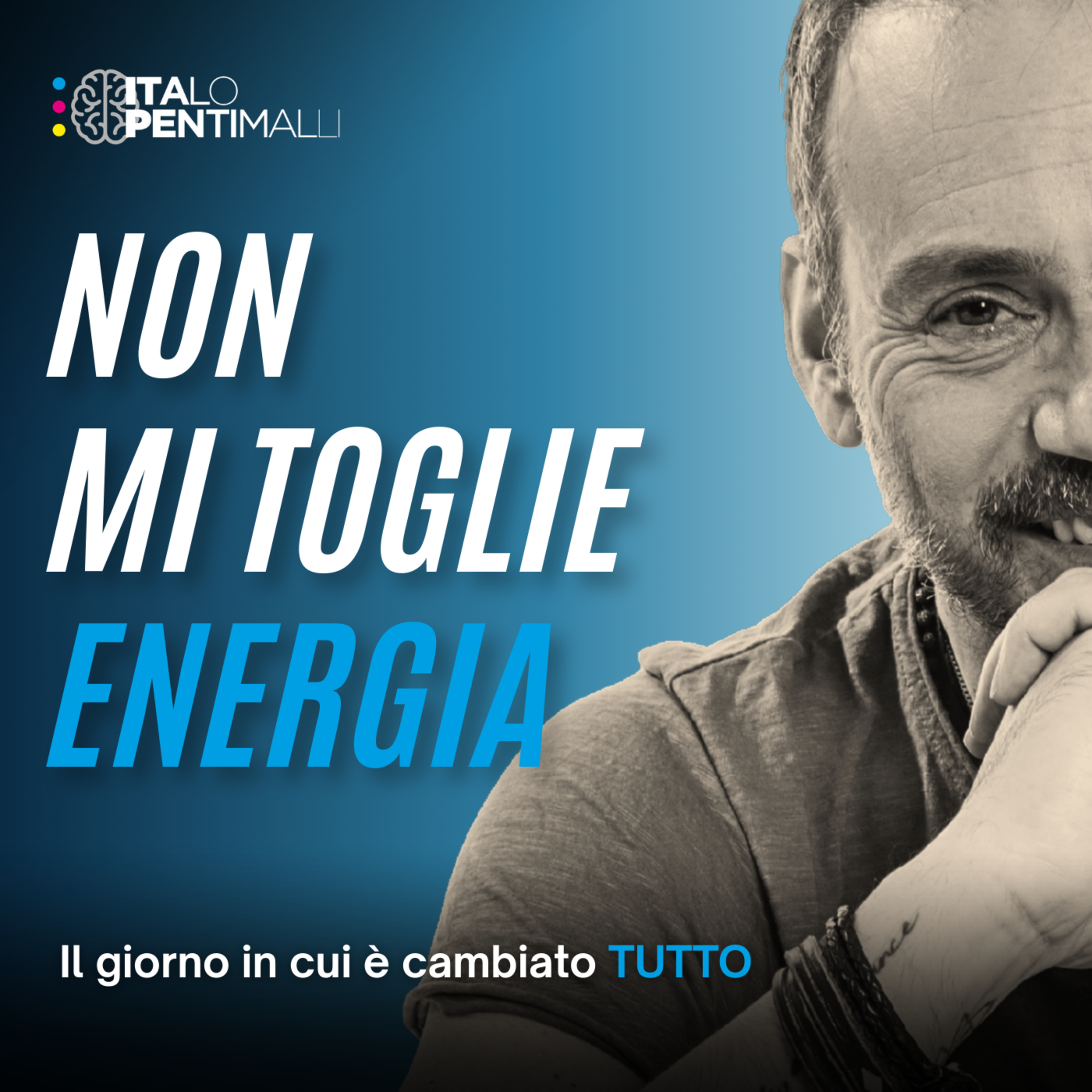 25 - Non mi toglie energia