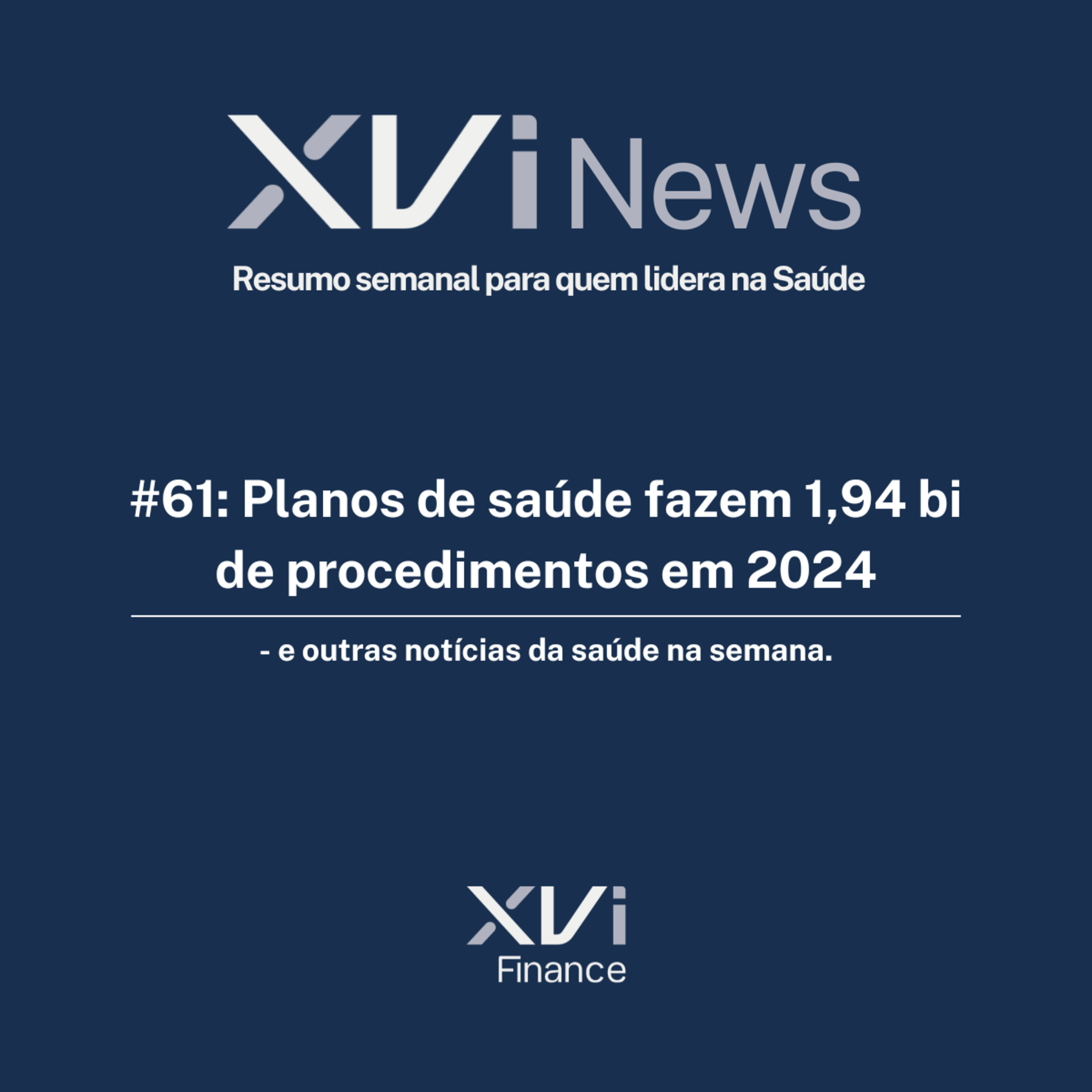 #61: Planos de saúde fazem 1,94 bi de procedimentos em 2024 – e outras notícias da saúde na semana episode artwork