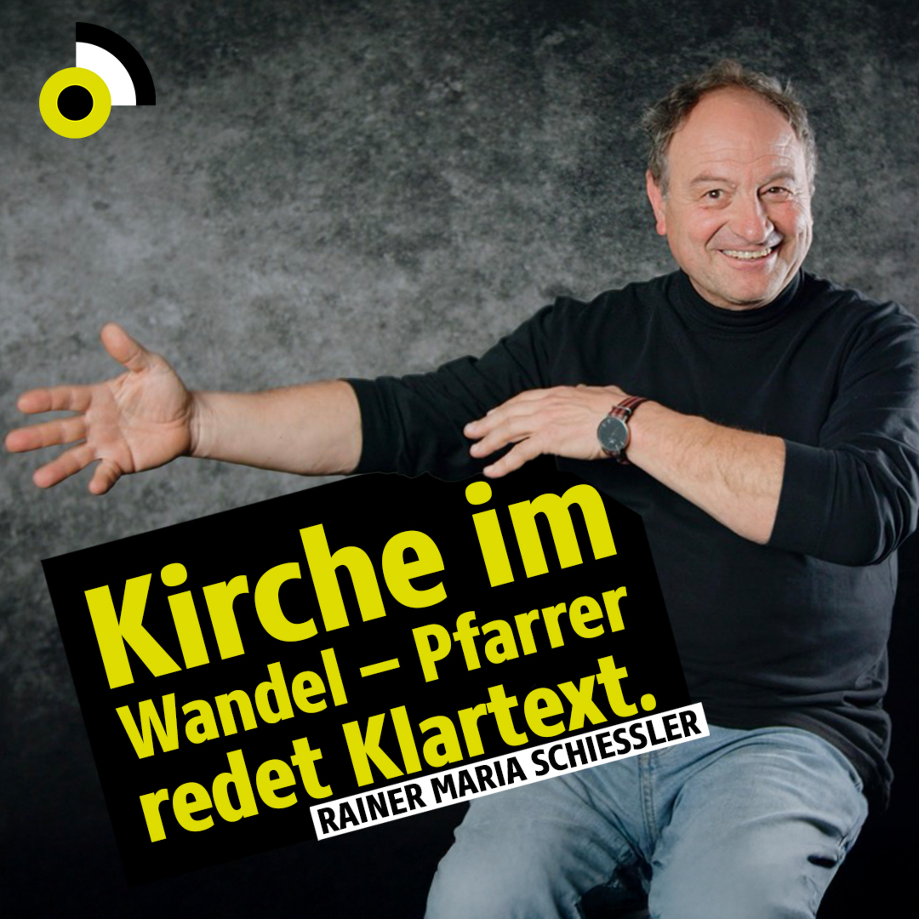 Die Kirche muss sich ändern, sonst ändert sie nichts mehr. Was bewegt Dich, Rainer Maria Schießler? episode artwork