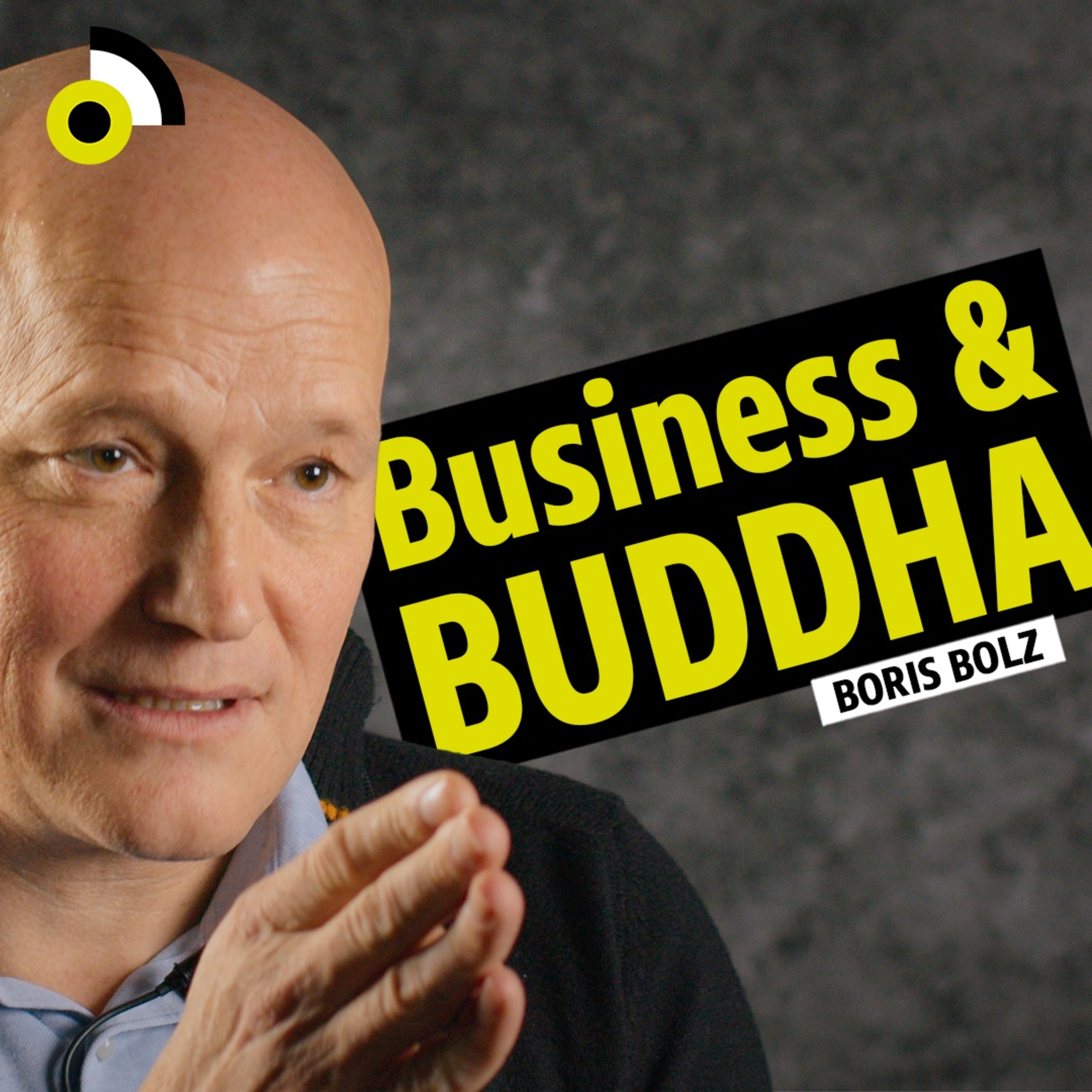 Vom Red-Bull-Manager zum Zen-Mönch - Was bewegt Dich, Boris Bolz? episode artwork