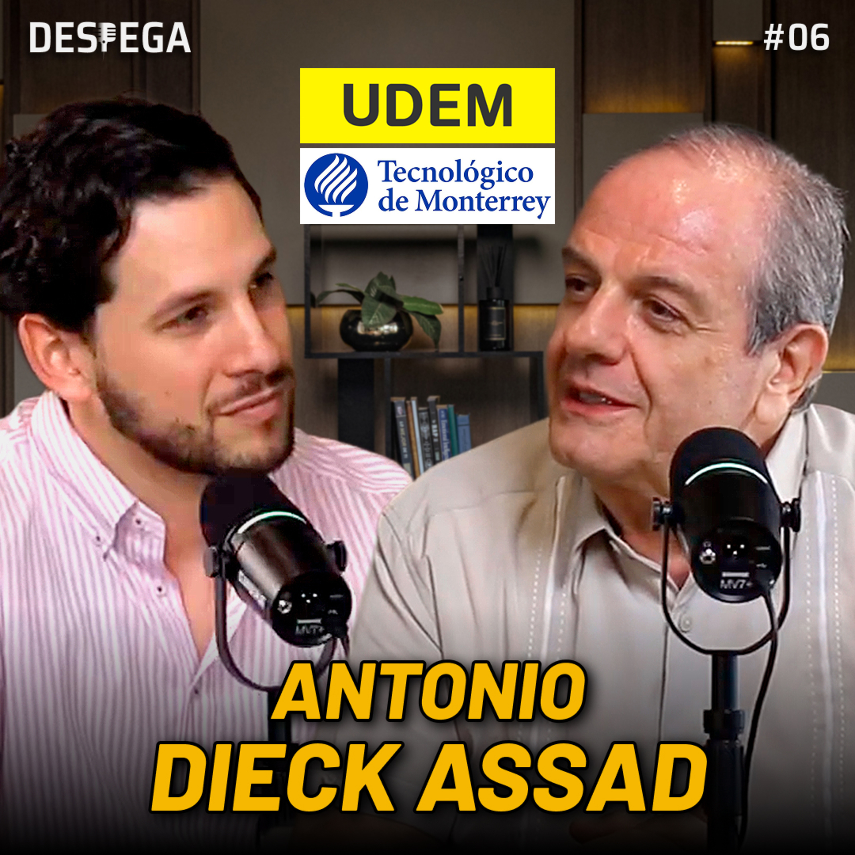 #6: De profesor a rector: el camino de Antonio Dieck Assad hacia el liderazgo educativo