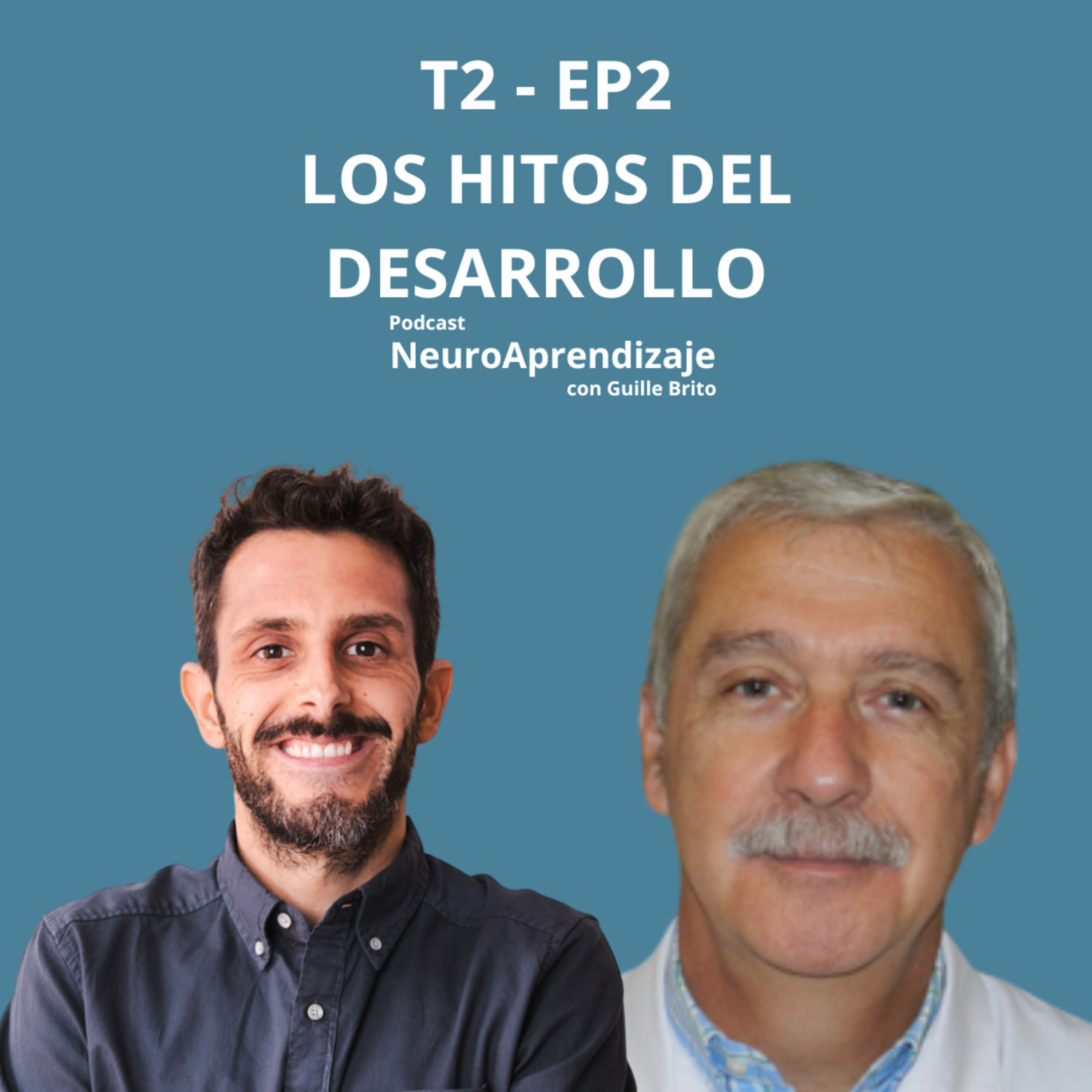 T2-Ep2 | Los hitos del desarrollo: Las bases del aprendizaje con el Dr. Jordi Catalán episode artwork