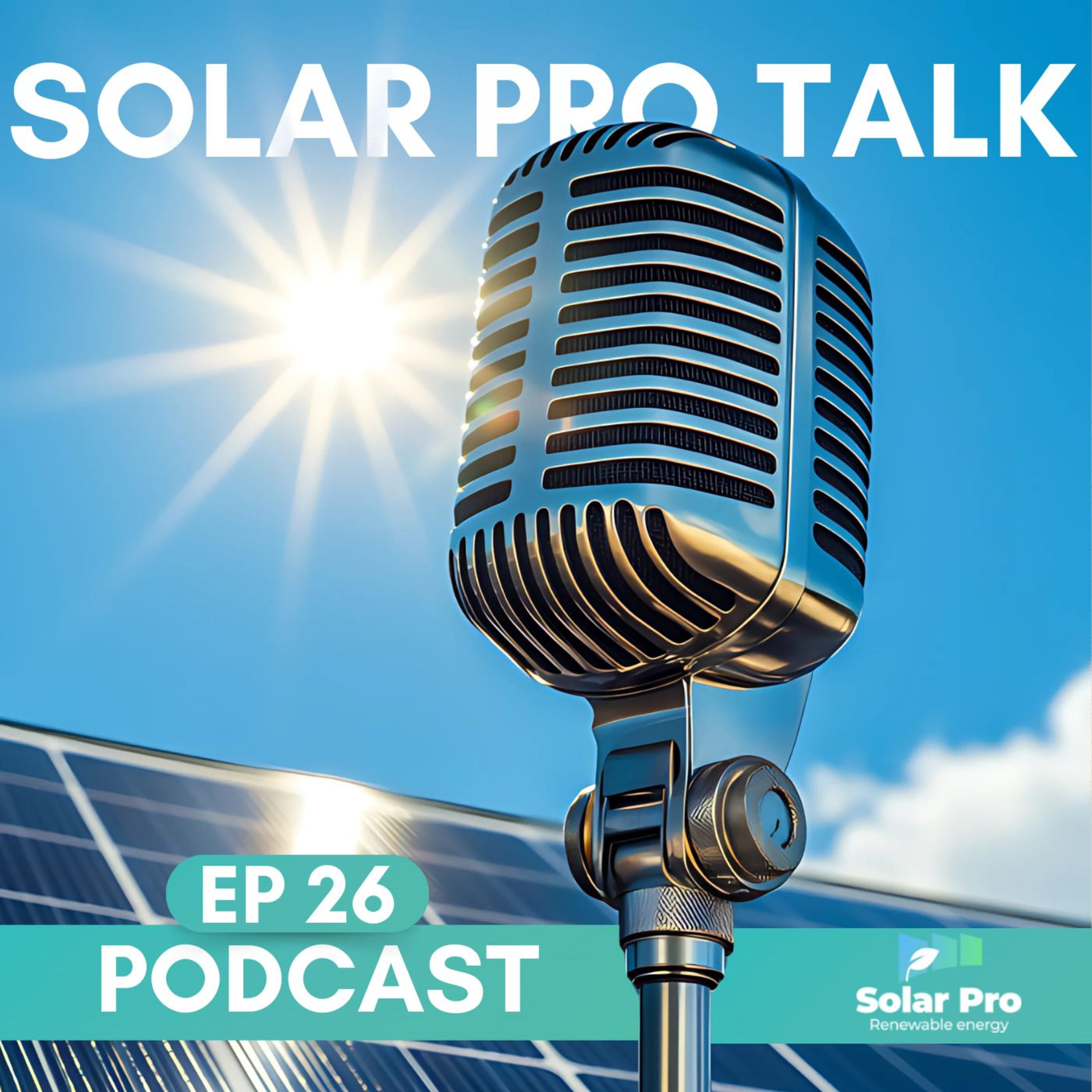 Solar Pro Talk: Episode 26 ☀️ Snow on Solar Panels: Performance and Management episode artwork