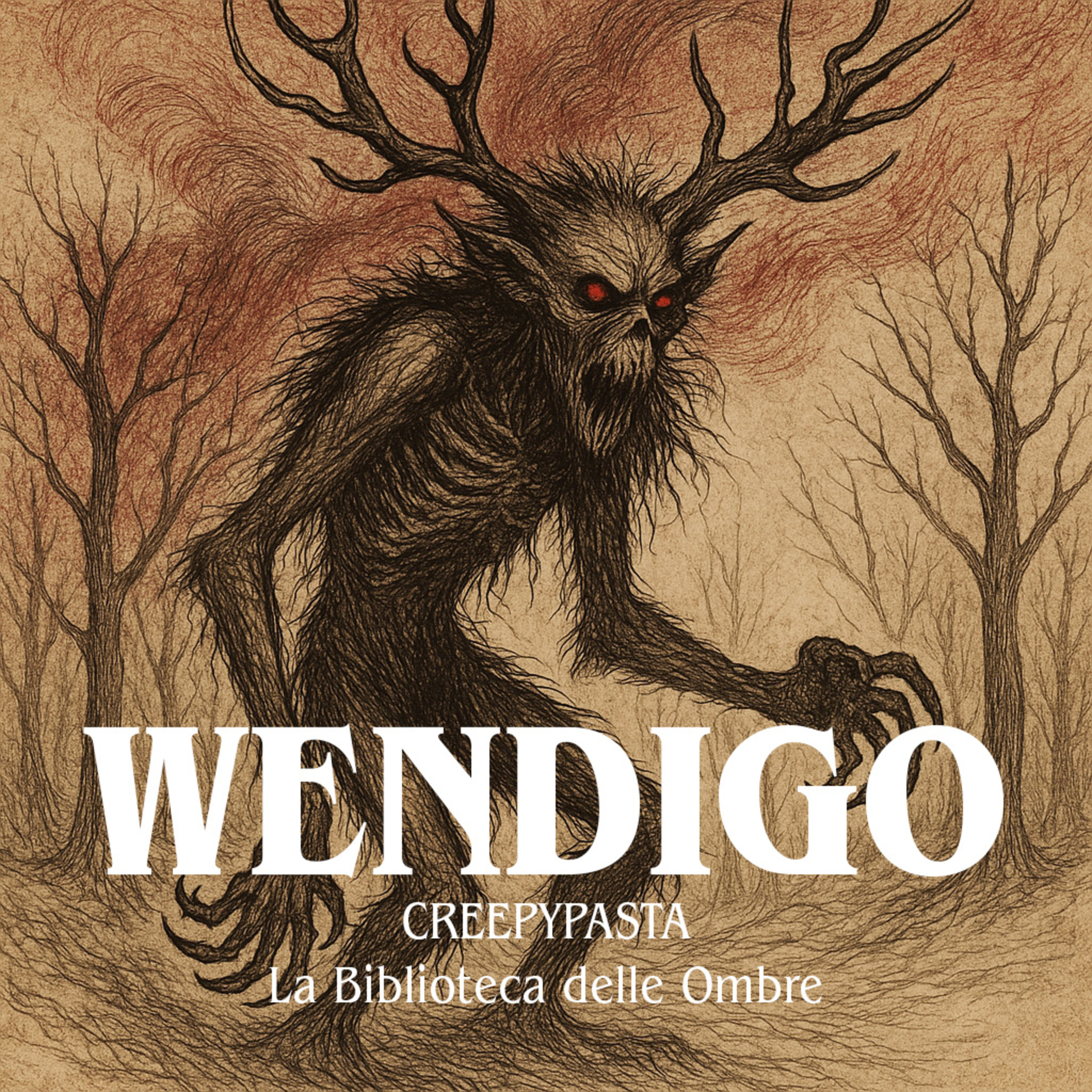 WENDIGO - CREEPYPASTA La Biblioteca delle Ombre episode artwork