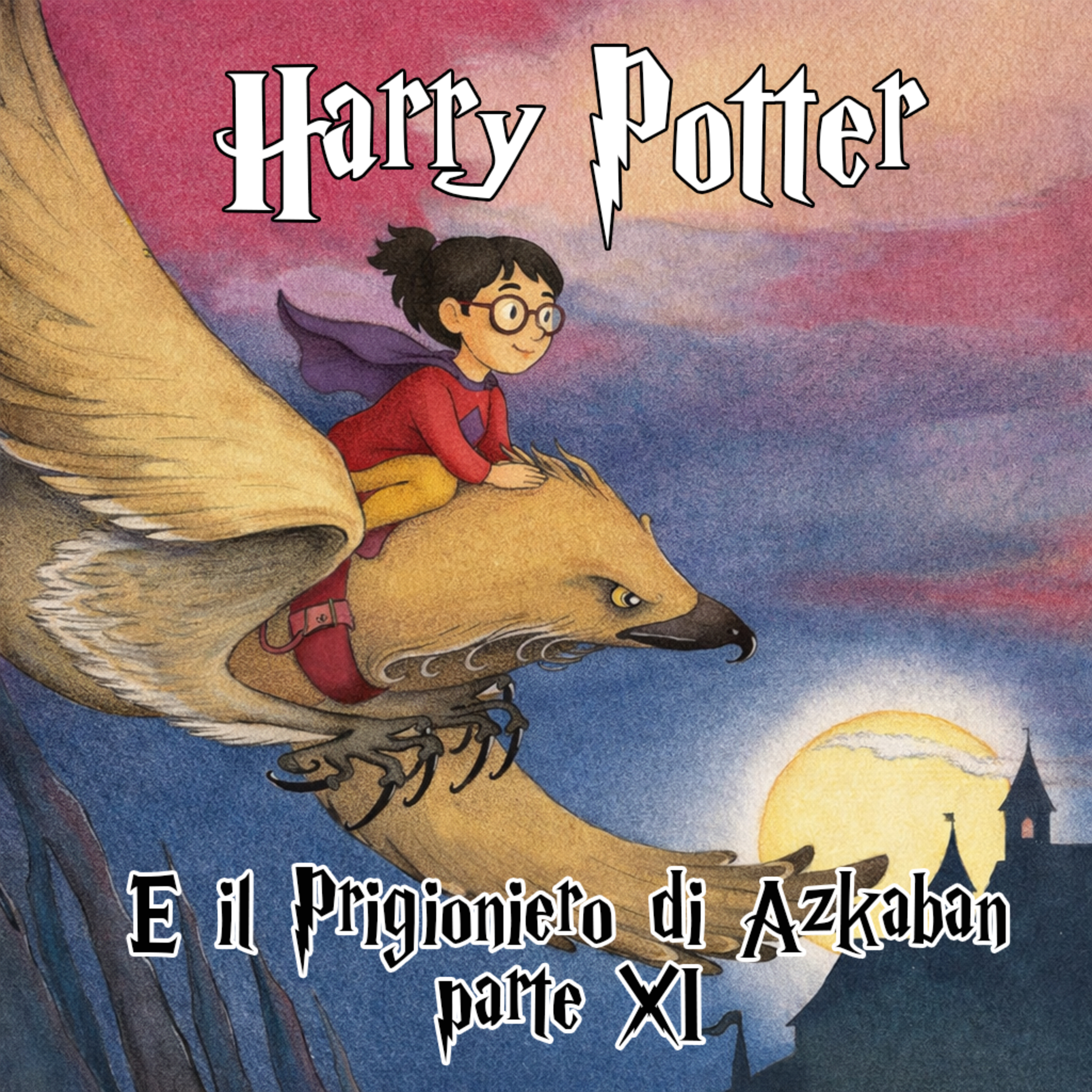 Harry Potter e Il Prigioniero di Azkaban Capitolo 11 episode artwork