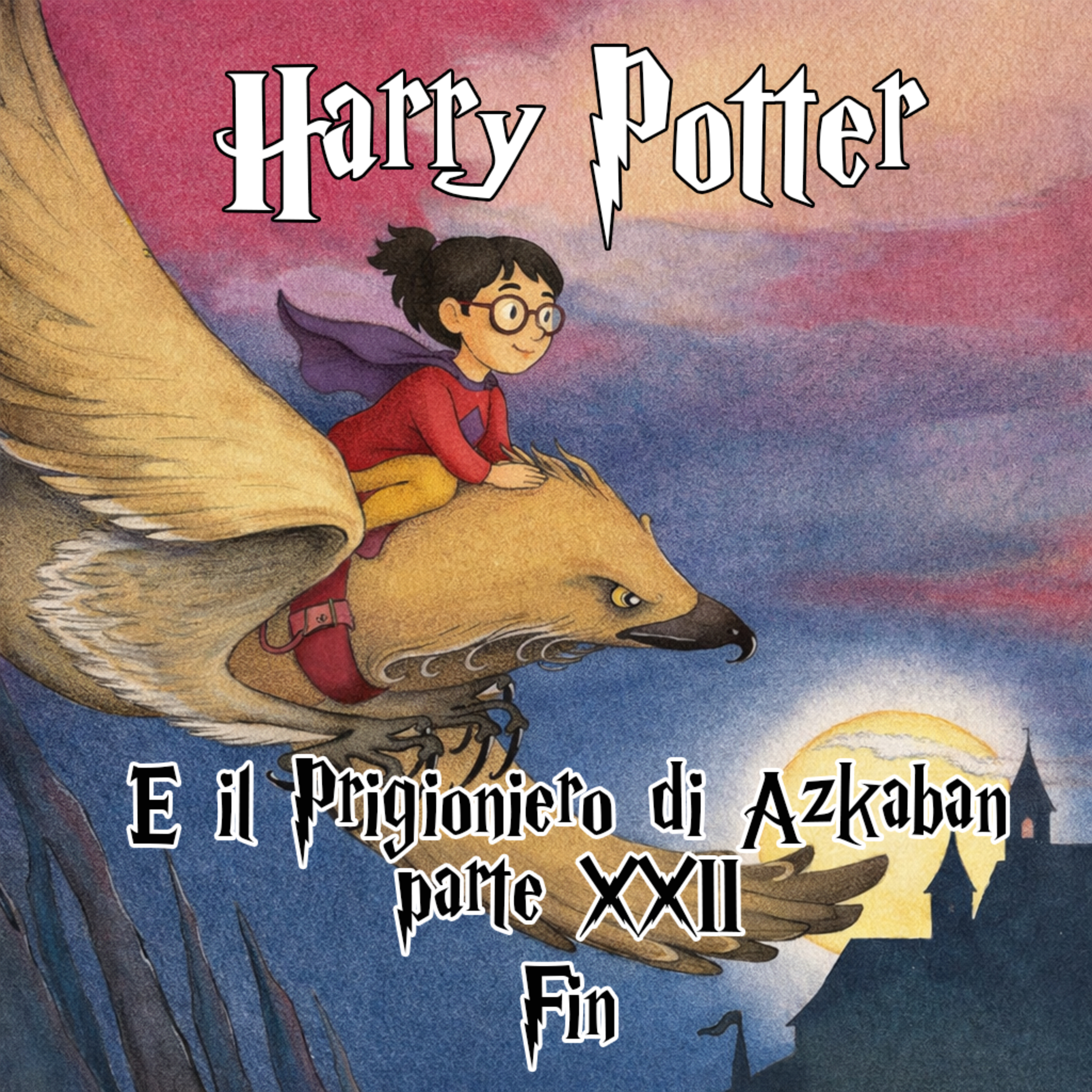 Harry Potter e il Prigioniero di Azkaban Capitolo 22 Fin episode artwork