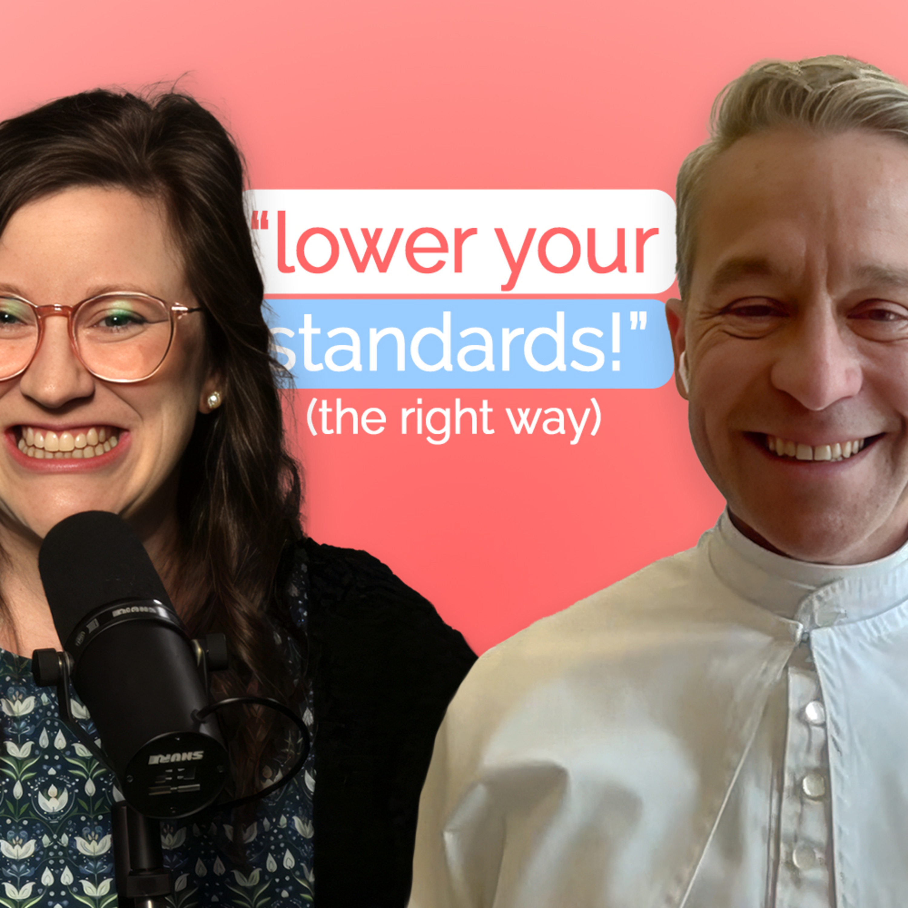 Red Flags vs Spiritual Warfare + Not Discerning Marriage + Lower Your Standards (Not Like You Think) episode artwork