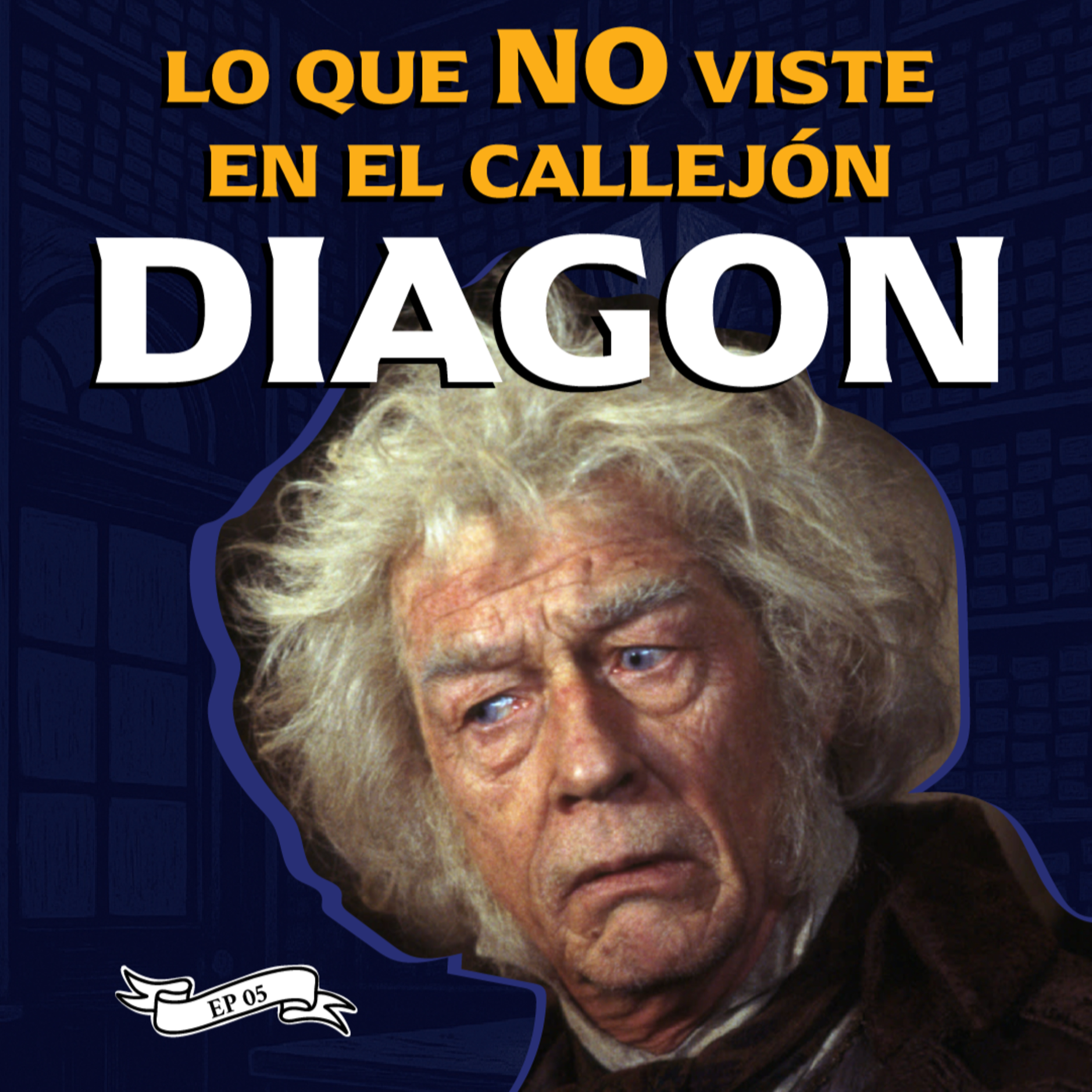 Ep 5 - El Callejón Diagon y sus secretos | Análisis de Harry Potter y La Piedra Filosofal episode artwork