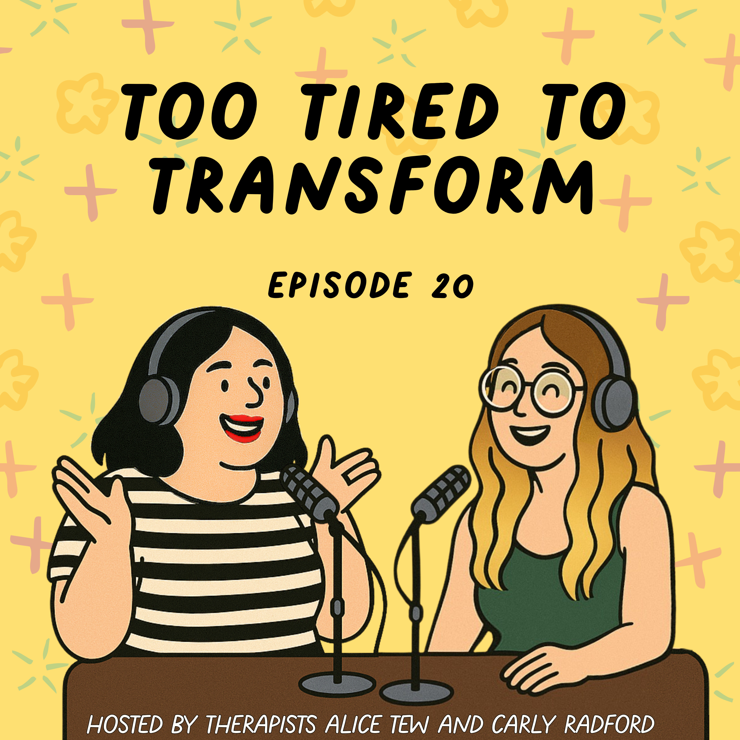 20. Too Tired to Transform - “New Year, New Me” Fatigue and the Myth of the Fresh Start episode artwork