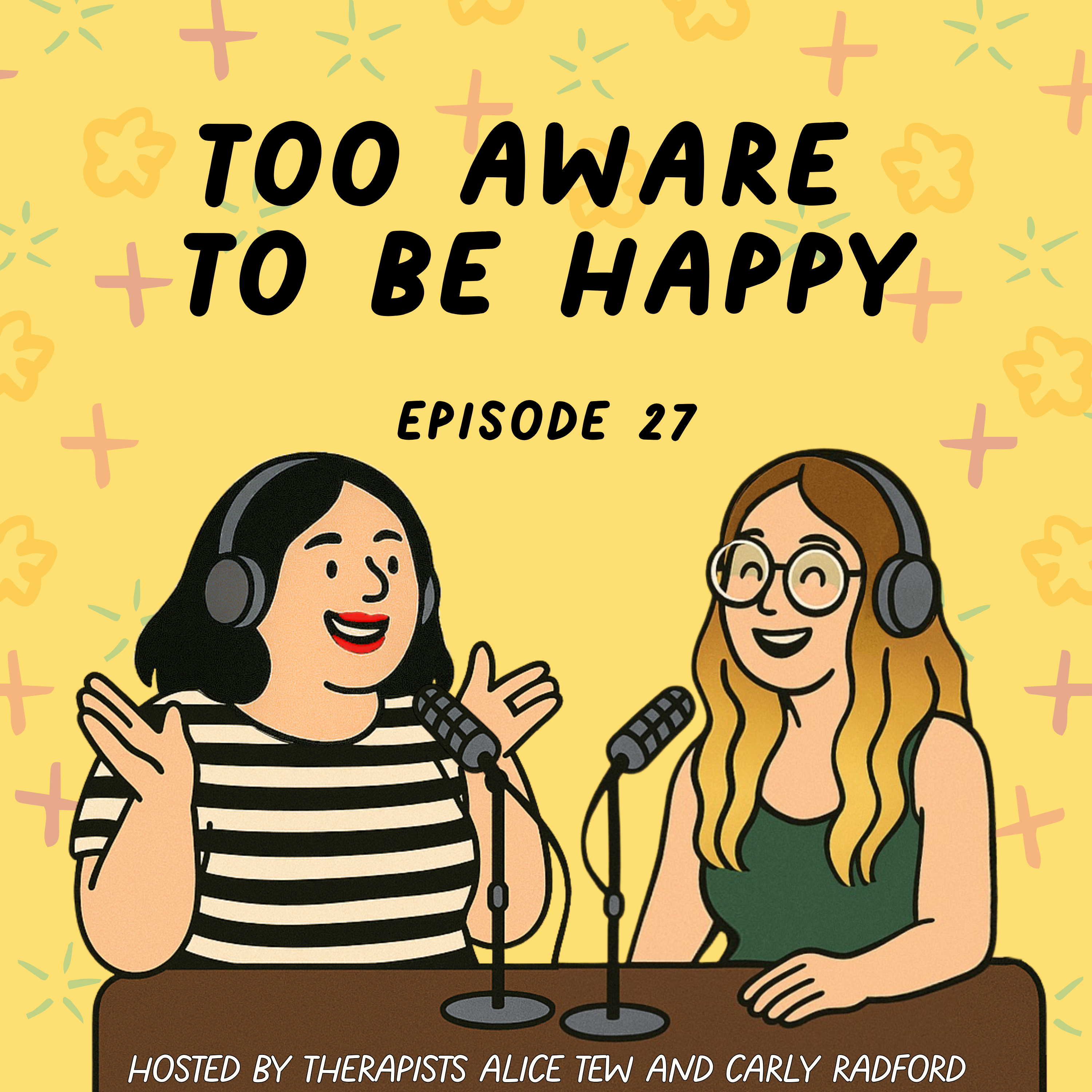 27. Too Aware to Be Happy - Overthinking, Self-Awareness and Why You Still Feel Stuck episode artwork