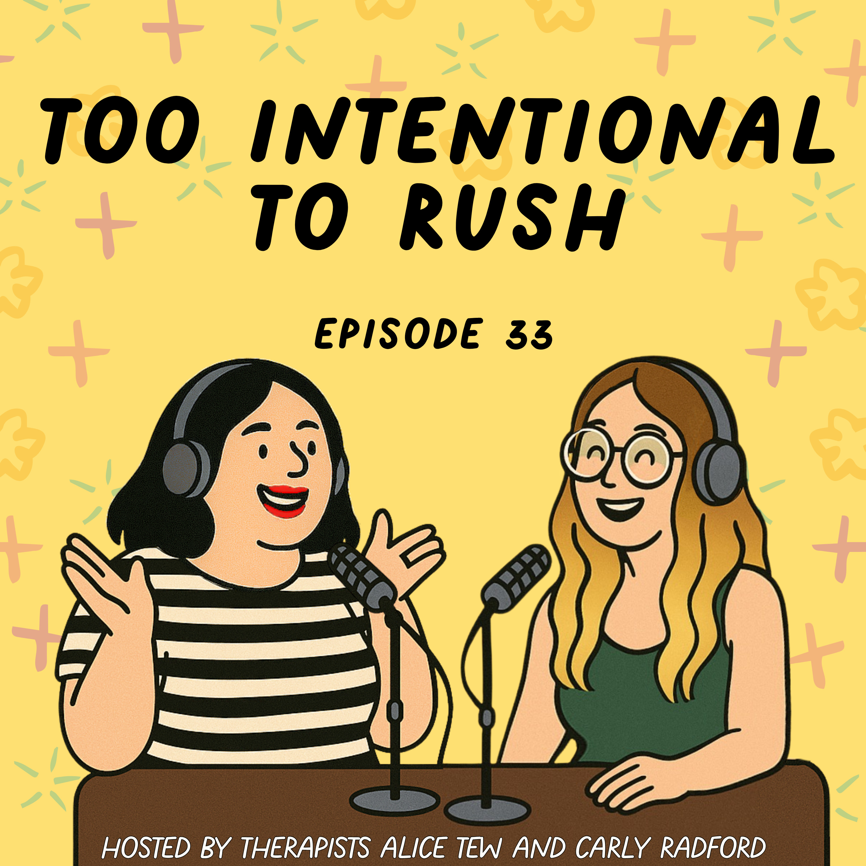 33. Too Intentional to Rush - Slow Living, Hustle Culture and Why Your Nervous System Needs You to Stop episode artwork