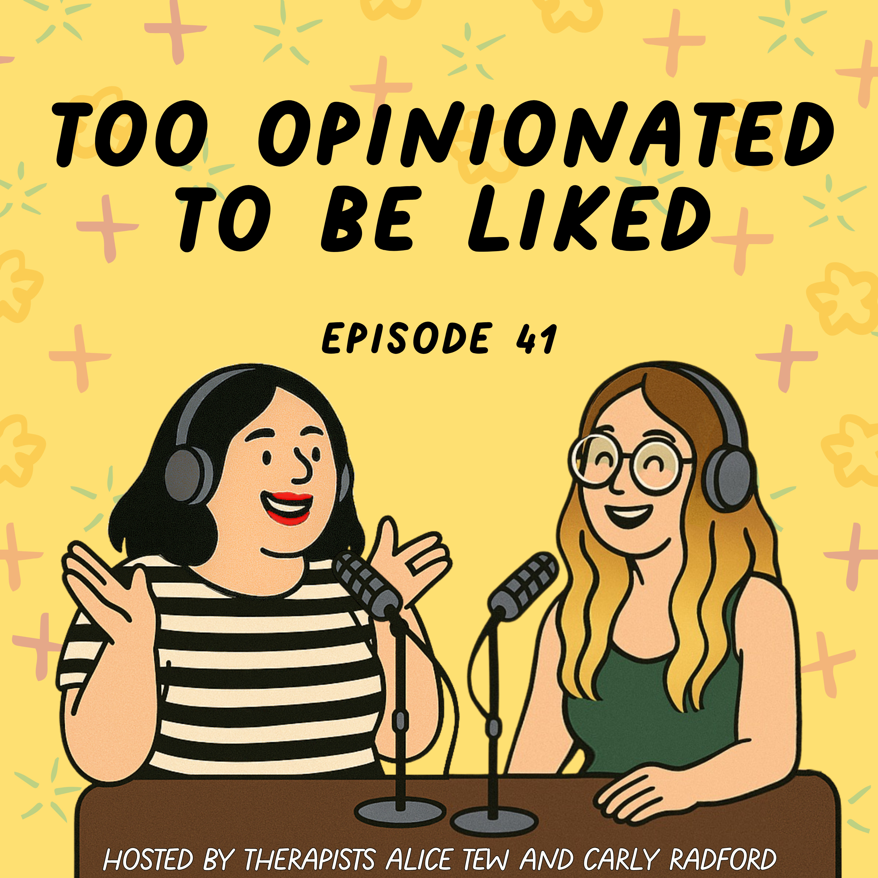 41. Too Opinionated to Be Liked - When You Have Strong Opinions and Rejection Sensitivity episode artwork