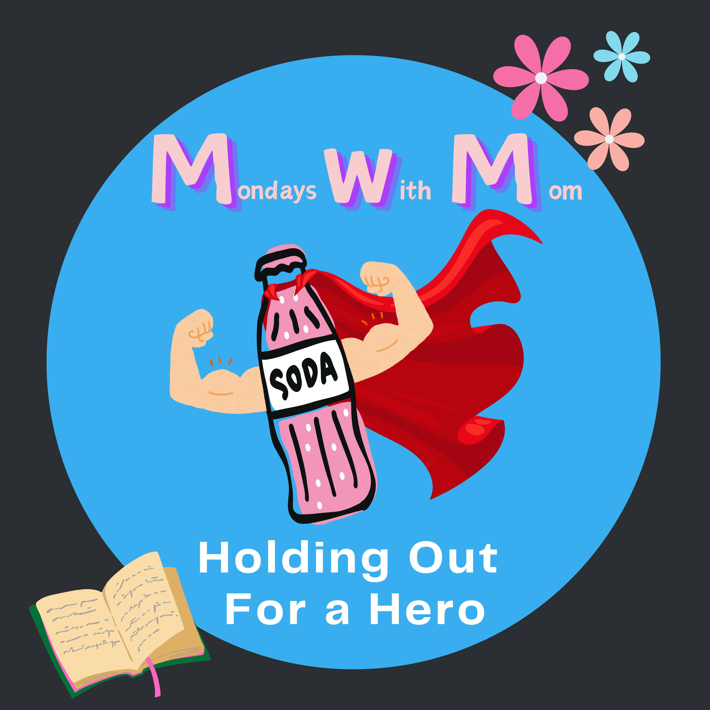 Holding Out For A (Cold Drink) Hero  episode artwork
