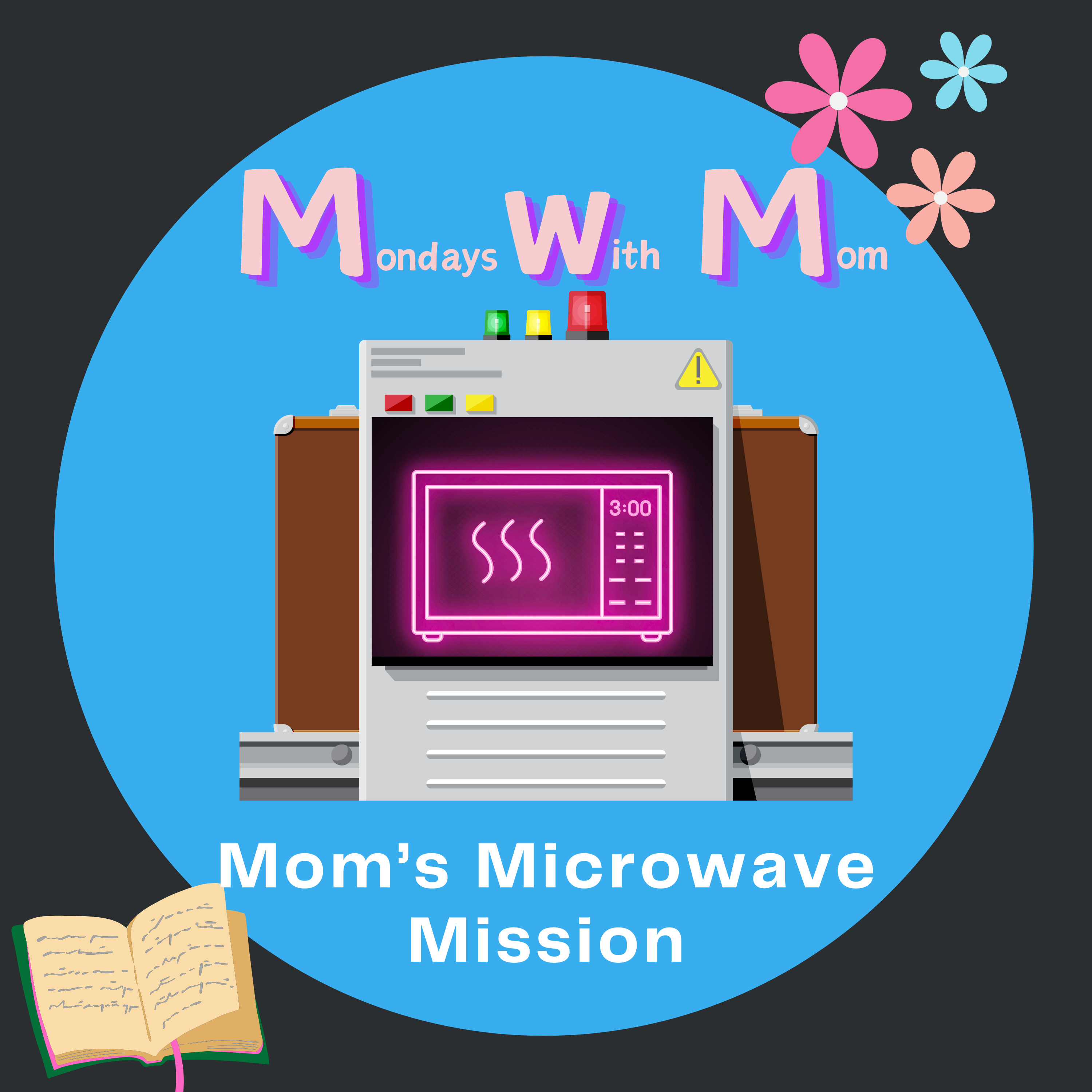 Mom’s Microwave Mission episode artwork