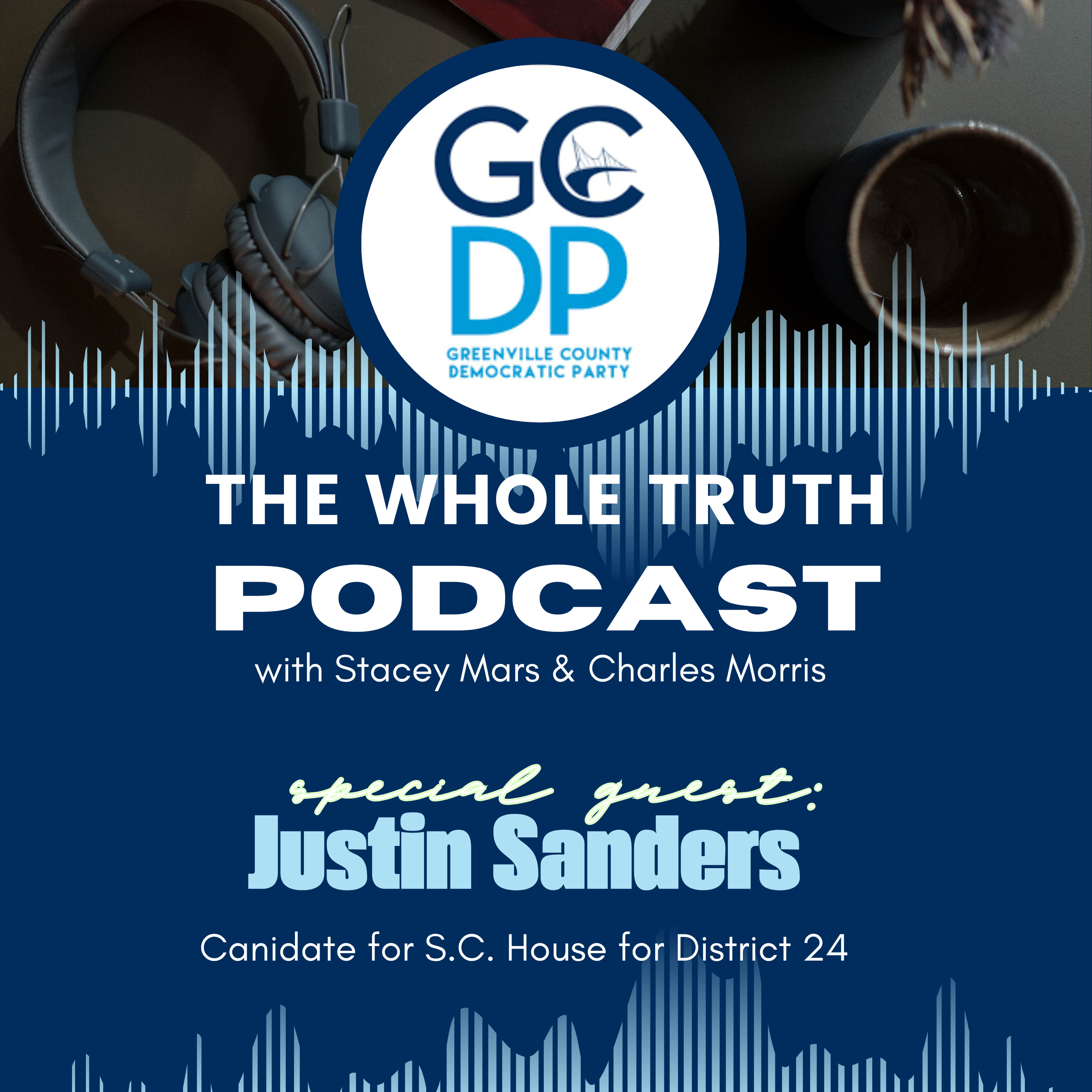 E22 – Charles meets with Justin Sanders – Candidate for SC House 24 episode artwork