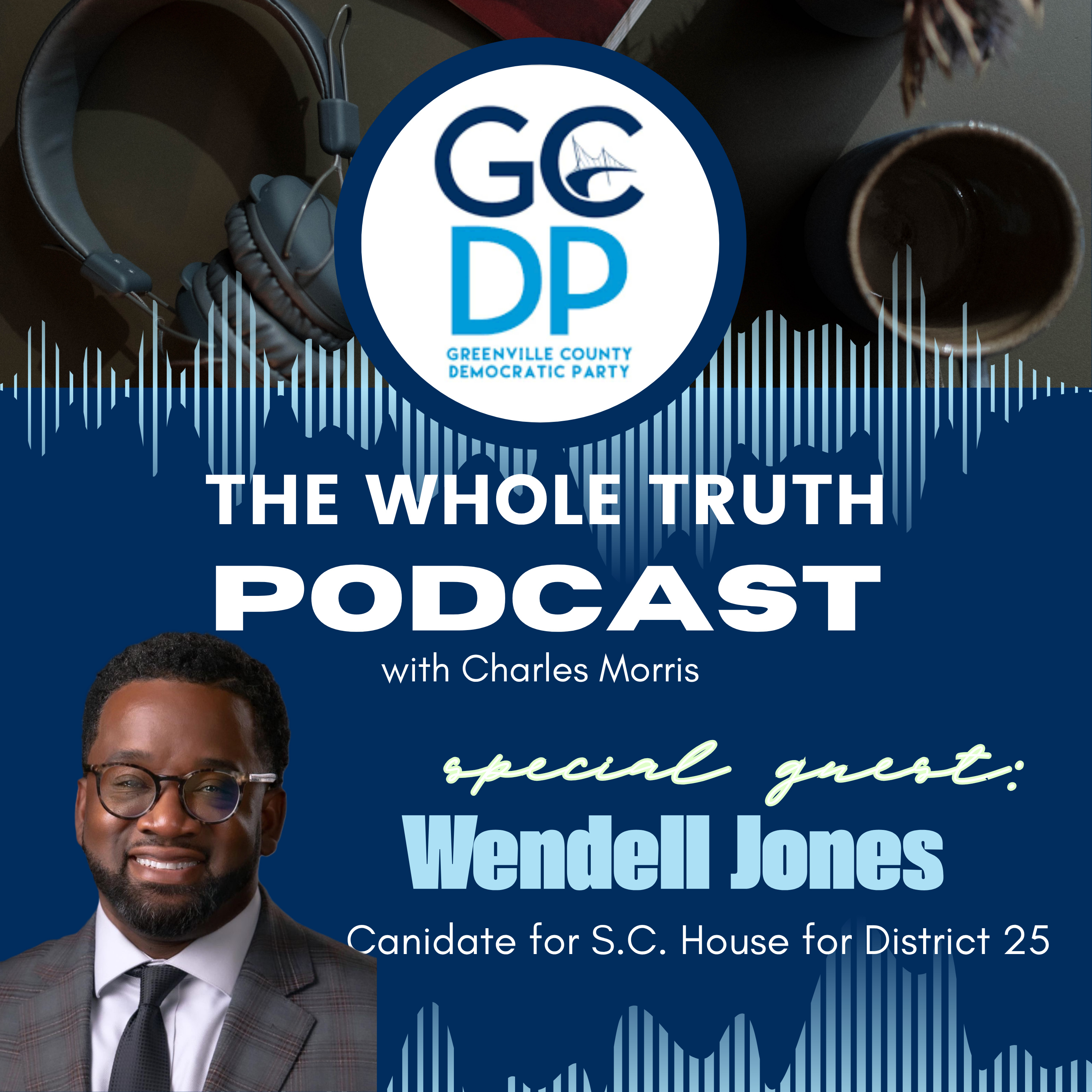 E23 – The Whole Truth from Wendell Jones with Charles Morris episode artwork