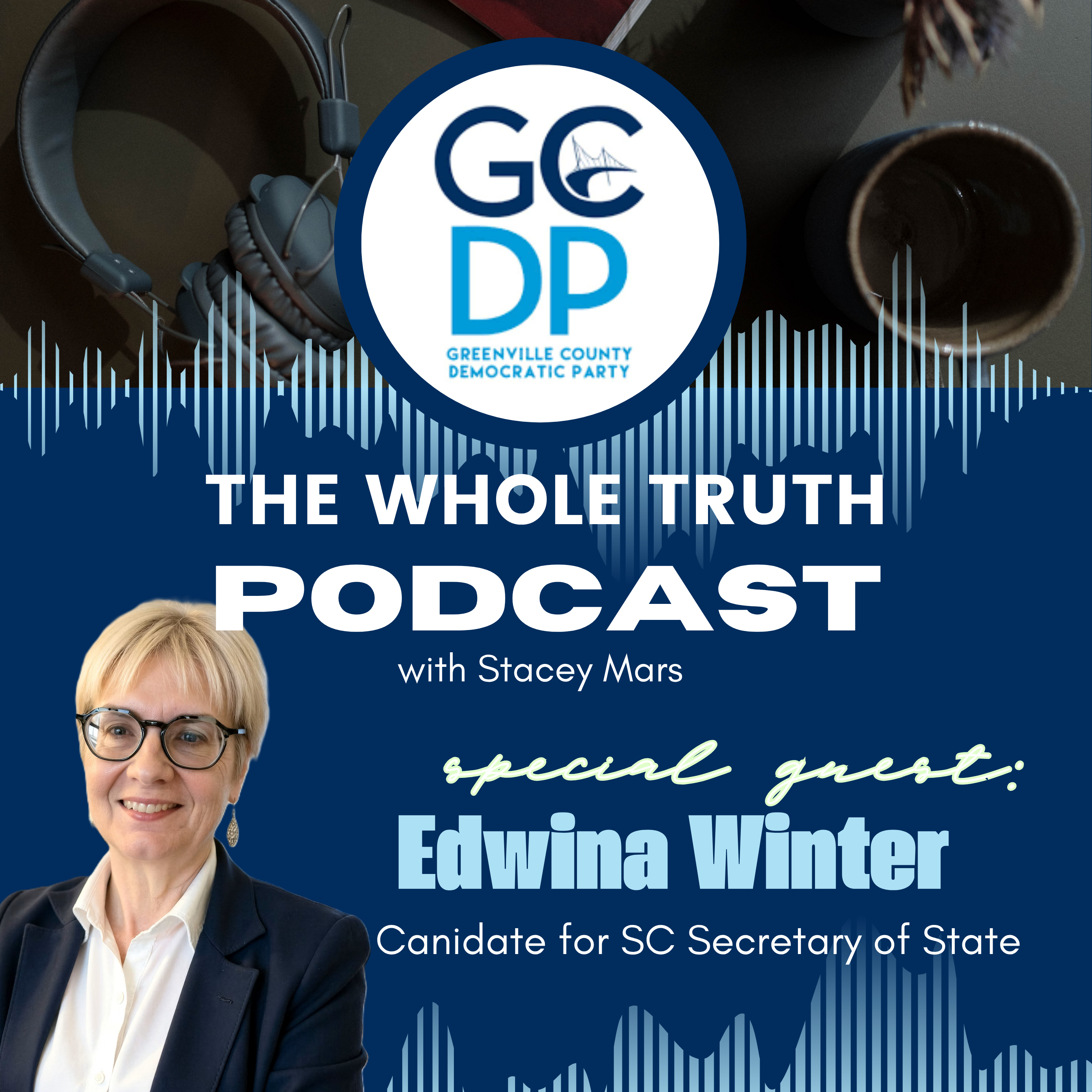 E26 – Edwina Winter – Dem for SC Sec of State episode artwork