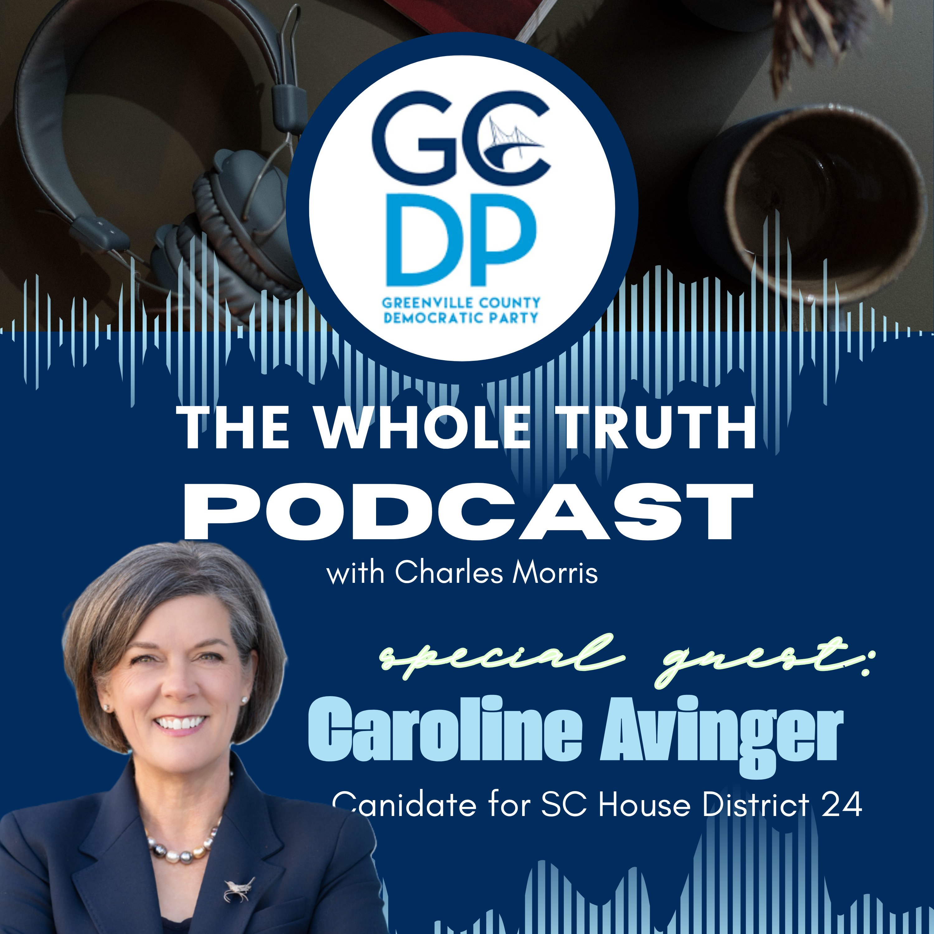 E29 – Caroline Avinger with GCDP’s Charles Morris episode artwork