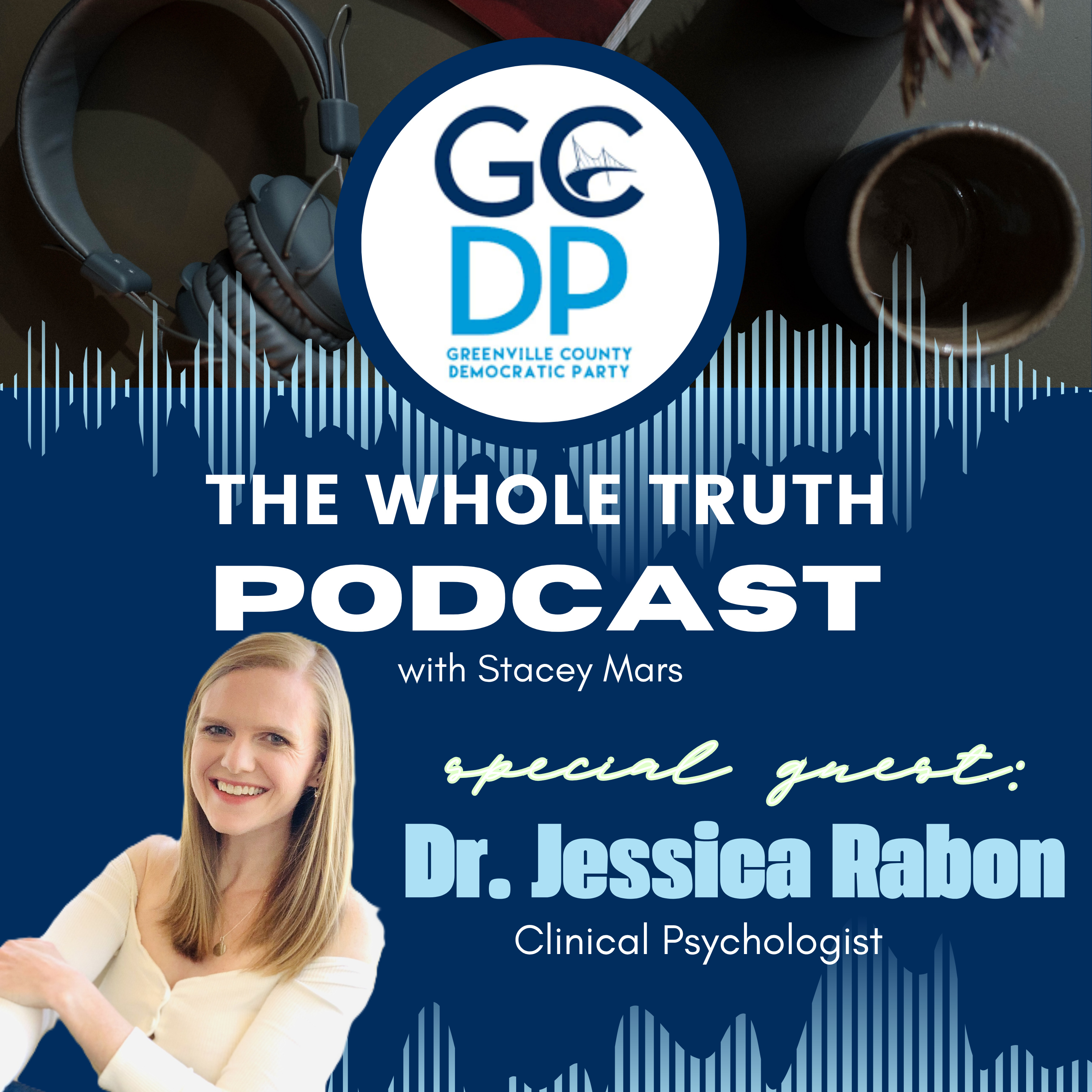 E32 – Preserve your Mental Health with Dr. Jessica Rabon & Stacey Mars episode artwork