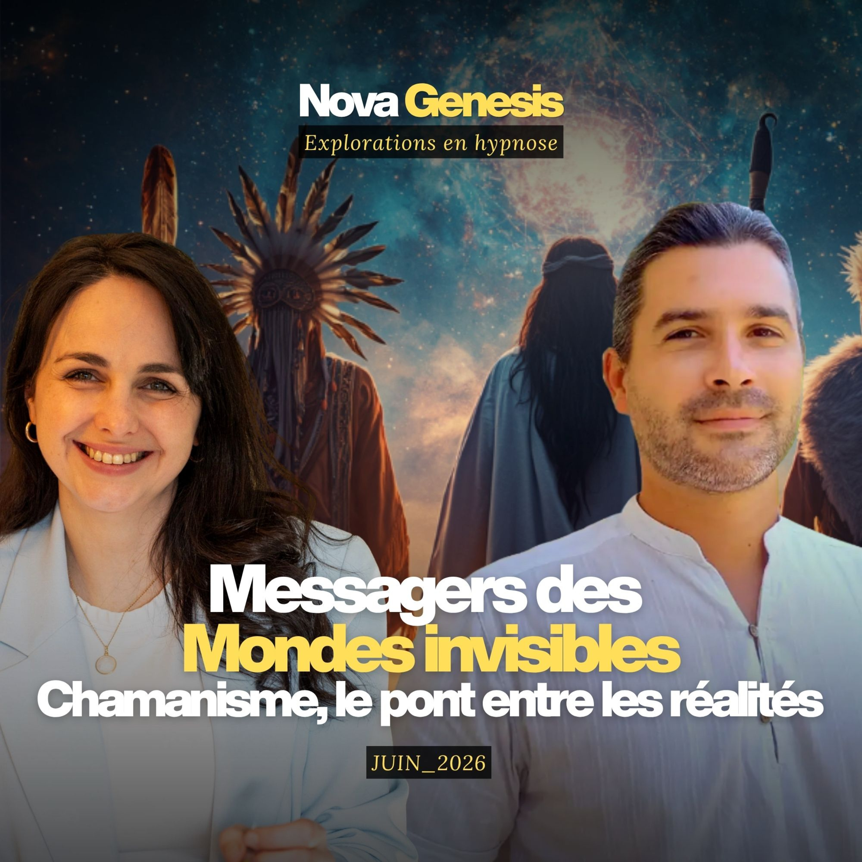 🟡​ Nova Genesis #3 Exploration en Hypnose_Chamanisme, le pont entre les réalités_Juin 2026 episode artwork