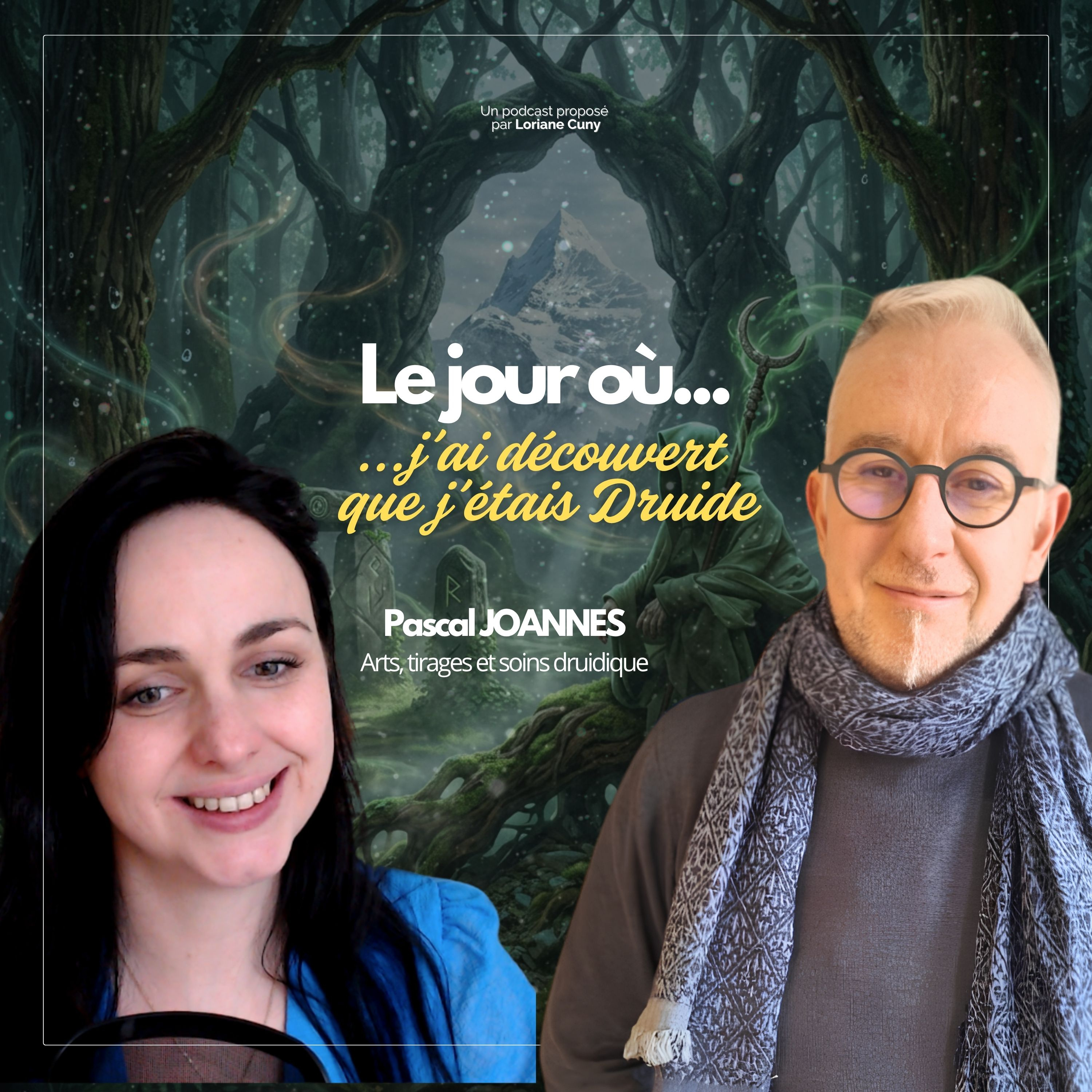 EP12_🌳J’ai découvert que j’étais Druide ! Rencontre avec Pascal | Druide Kennedy episode artwork