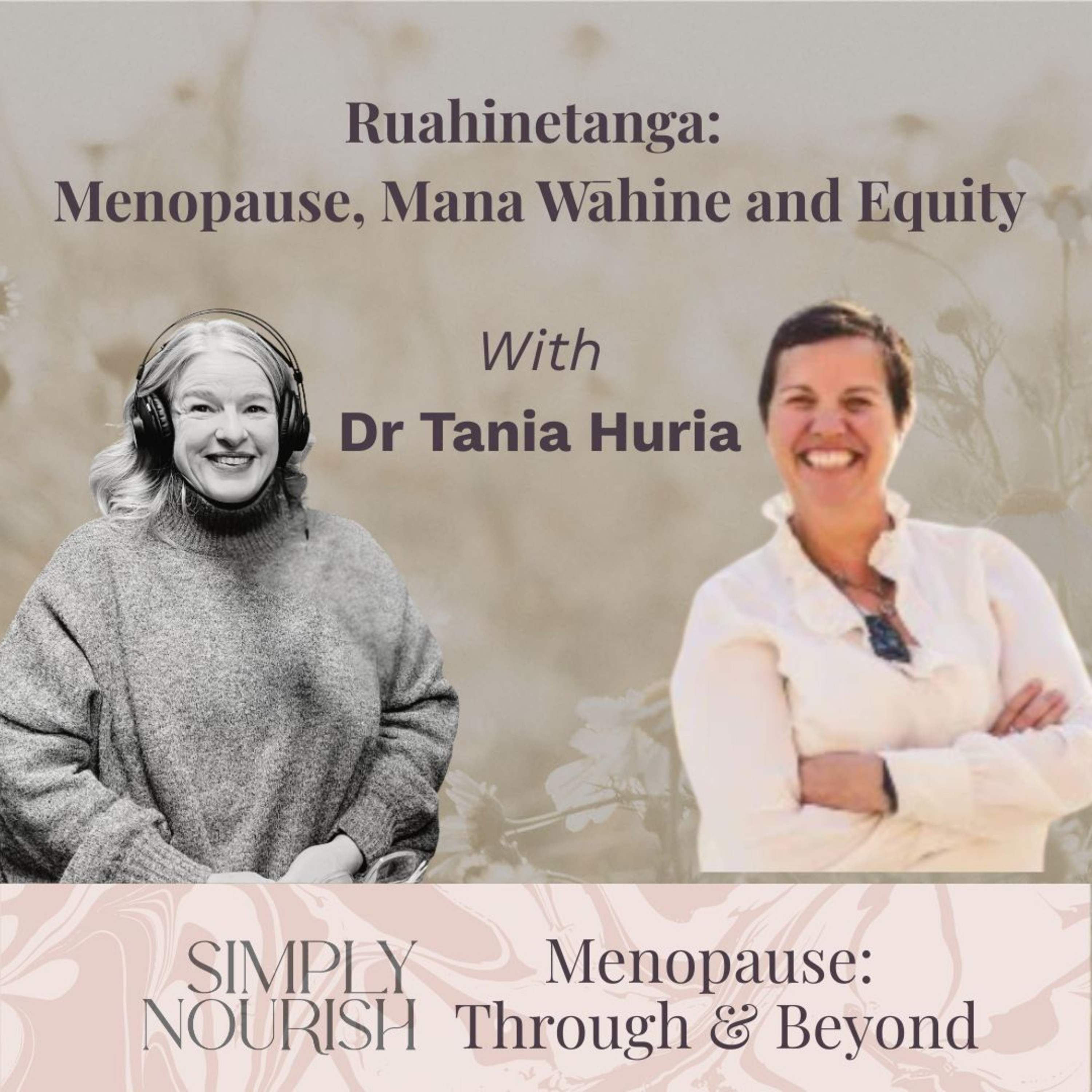 Ruahinetanga: Menopause, Mana Wāhine and Equity episode artwork