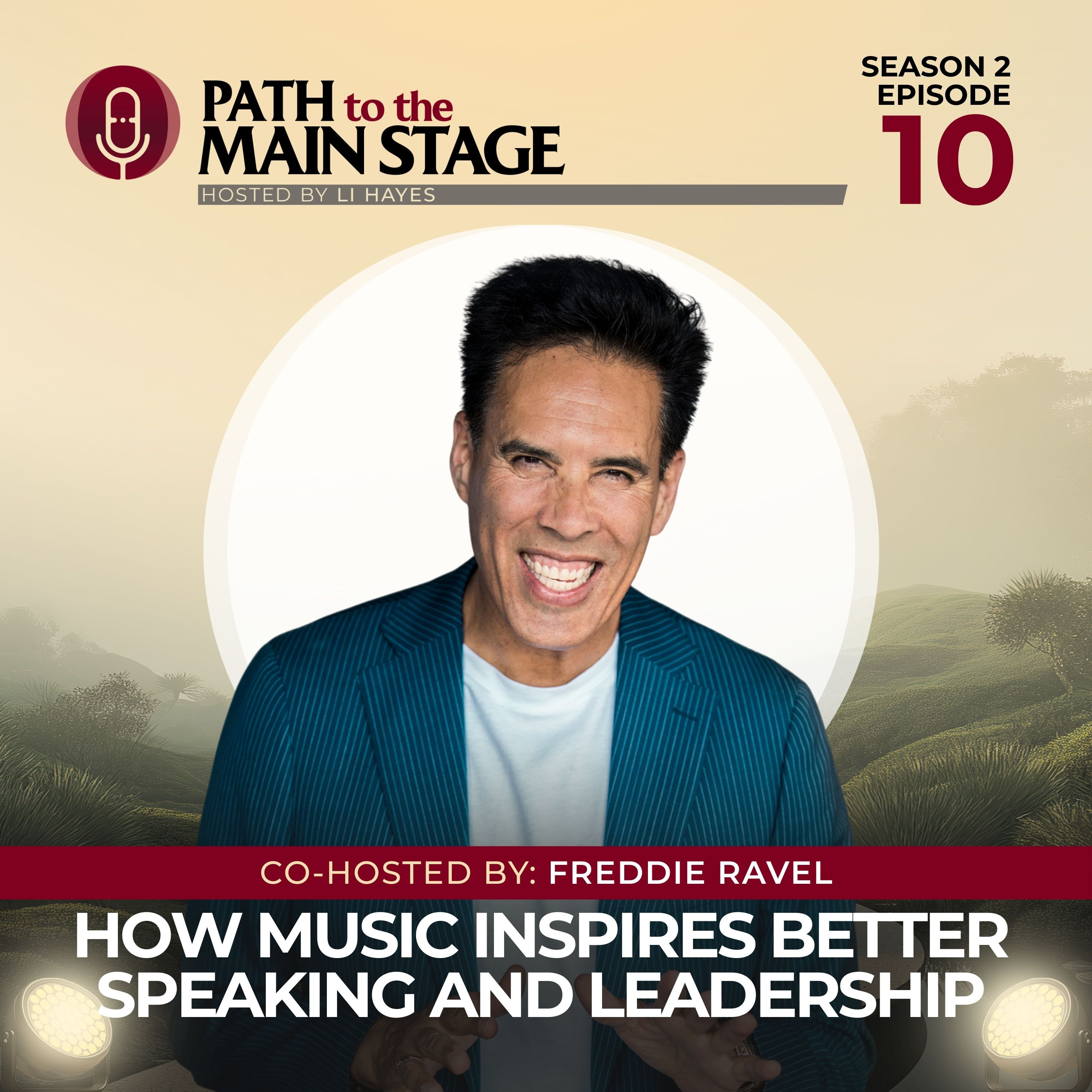 S2 Ep 10: Freddie Ravel - How Music Inspires Better Speaking And Leadership episode artwork