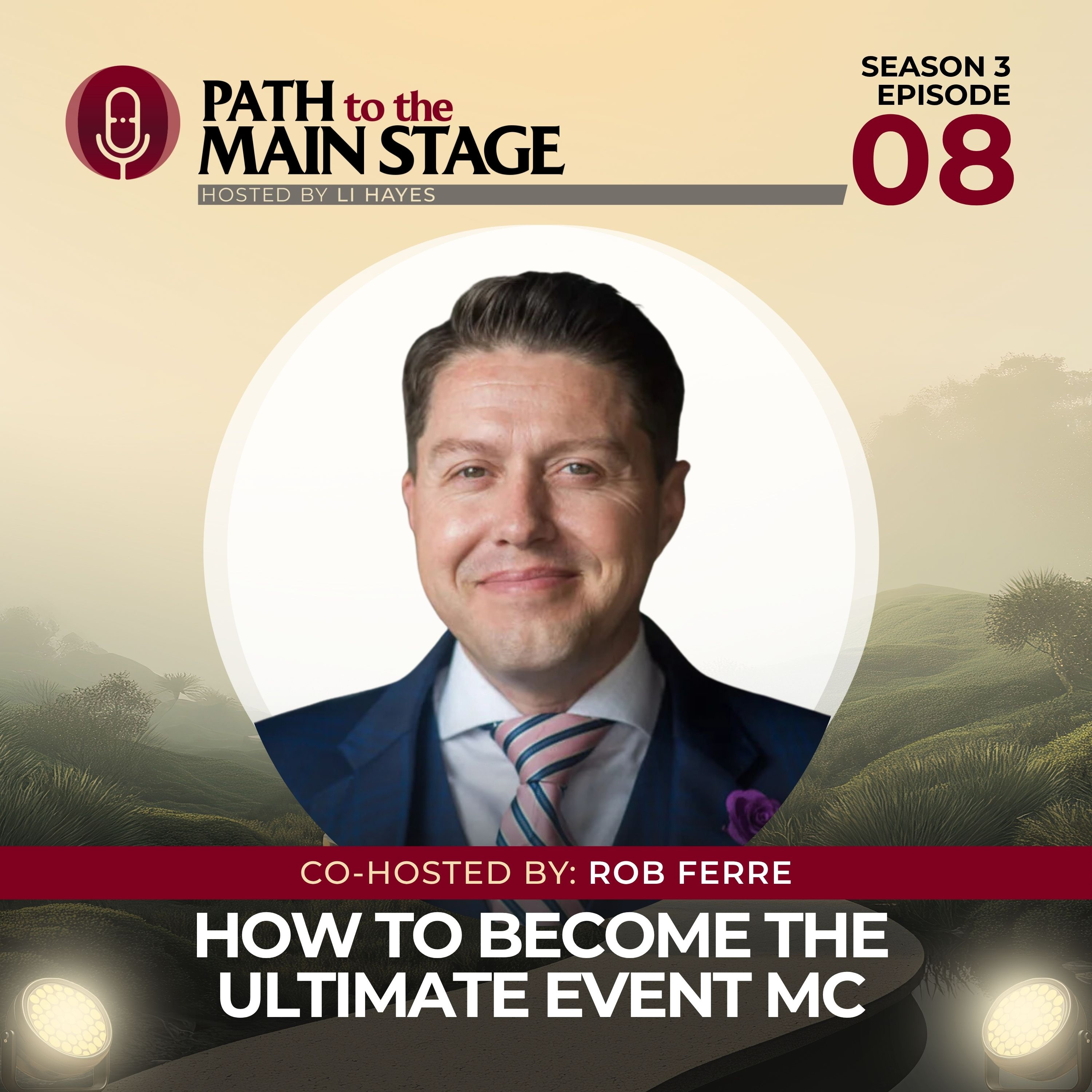 S3 Ep 08: How to Become the Ultimate Event MC episode artwork