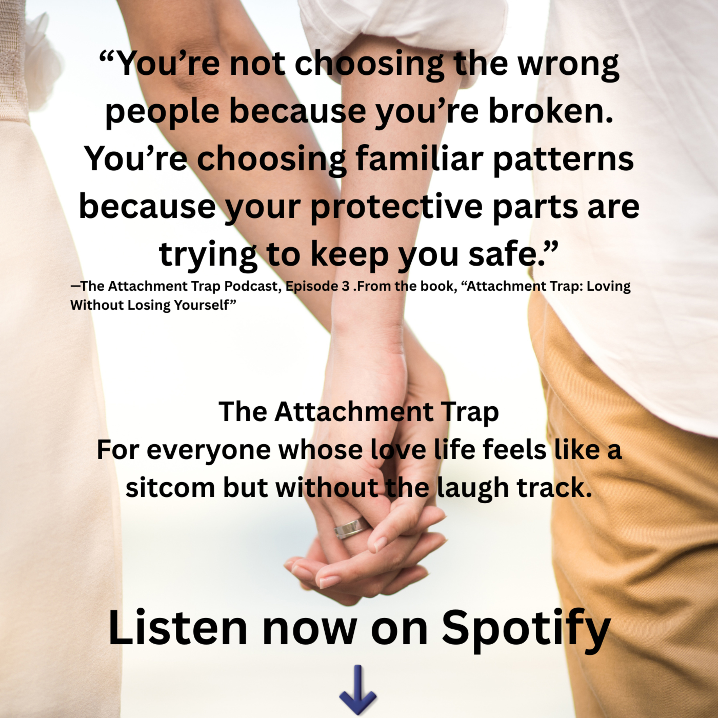 The Attachment Trap: From Chaos to Calm: Dating, Attachment and Real Love.