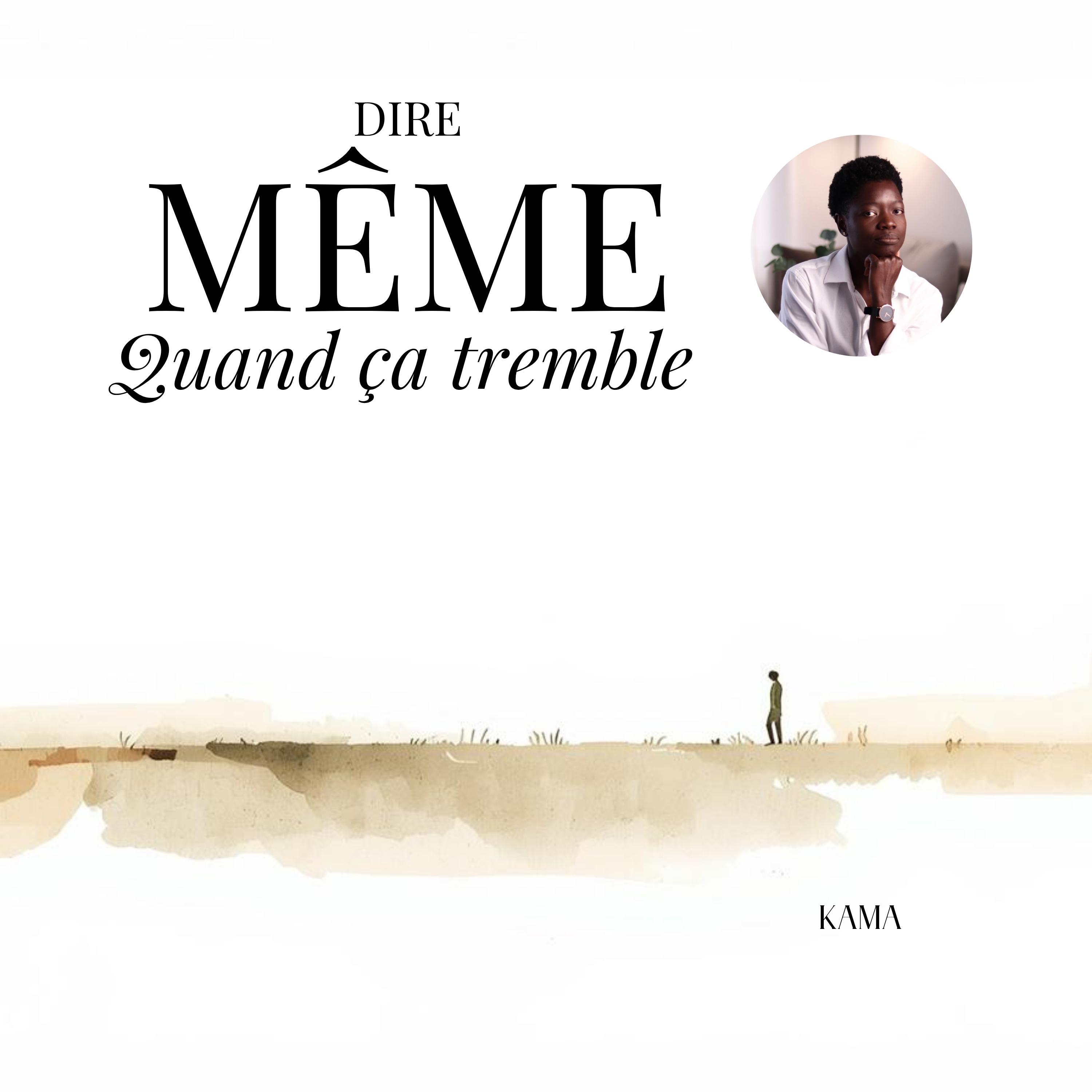 Dire, même quand ça tremble episode artwork