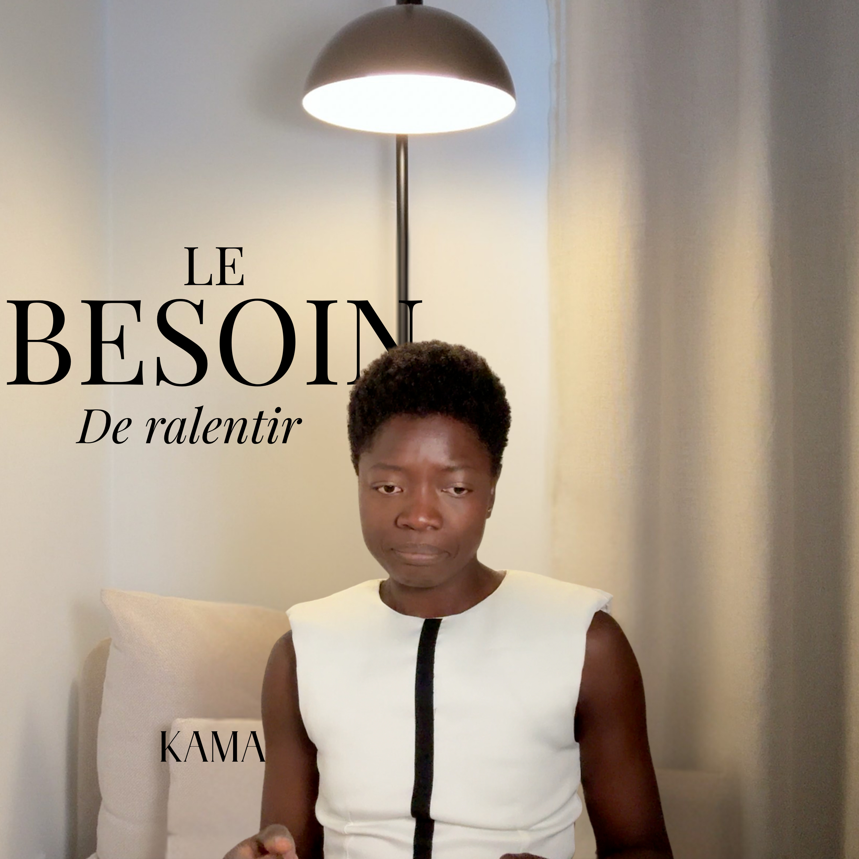 Le Besoin de Ralentir - KAMA episode artwork
