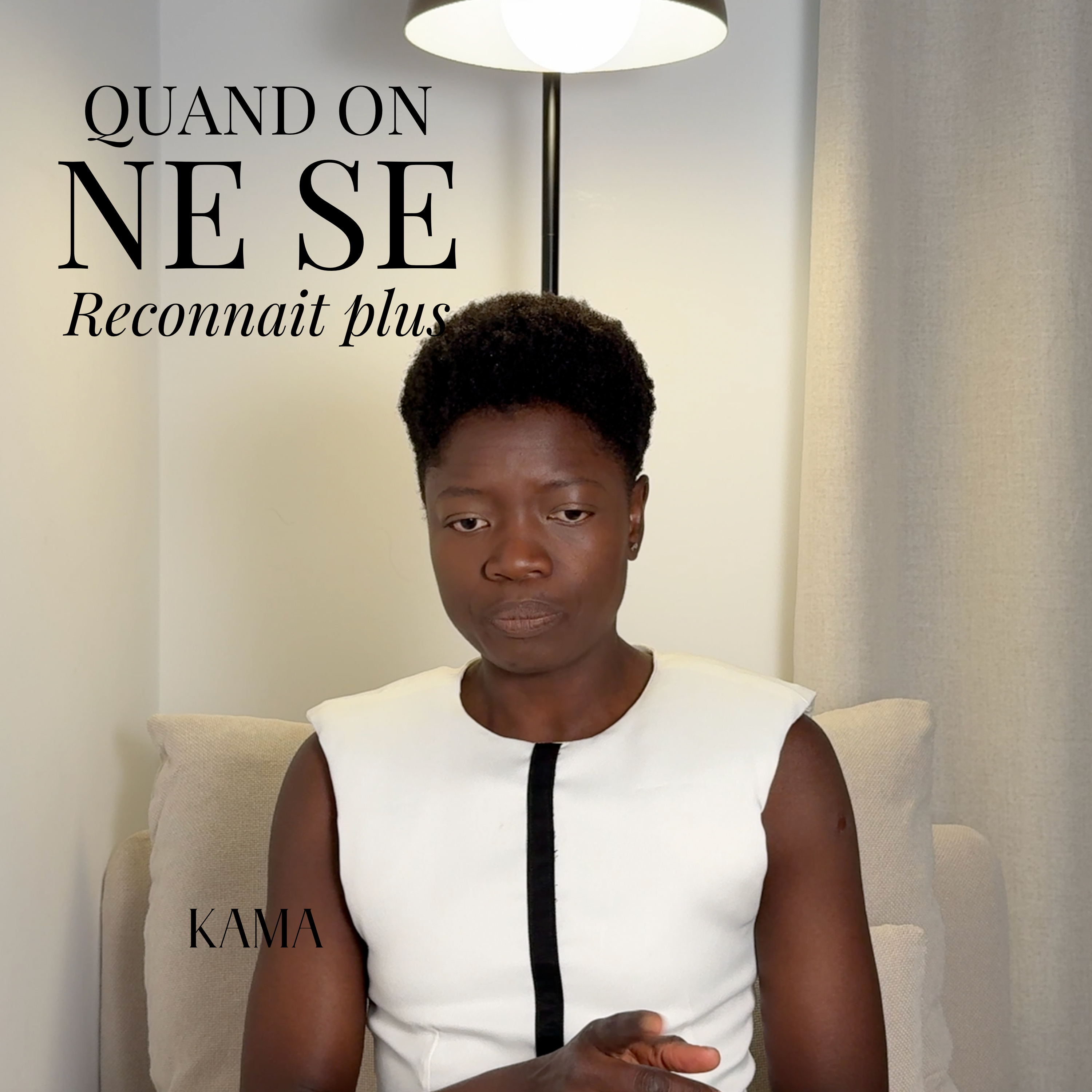 Quand on ne se reconnait plus | KAMA episode artwork