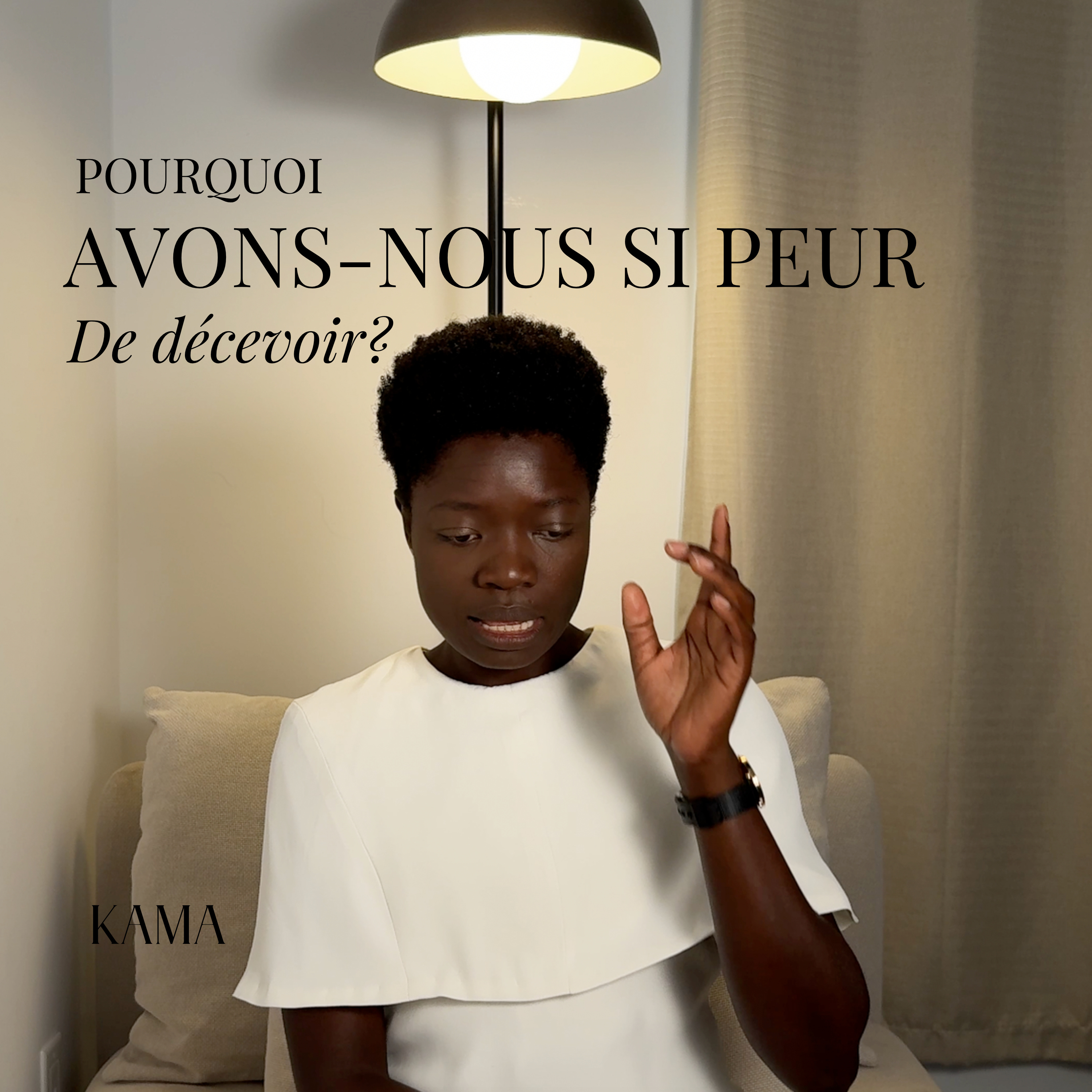Pourquoi avons-nous si peur de décevoir? | KAMA episode artwork