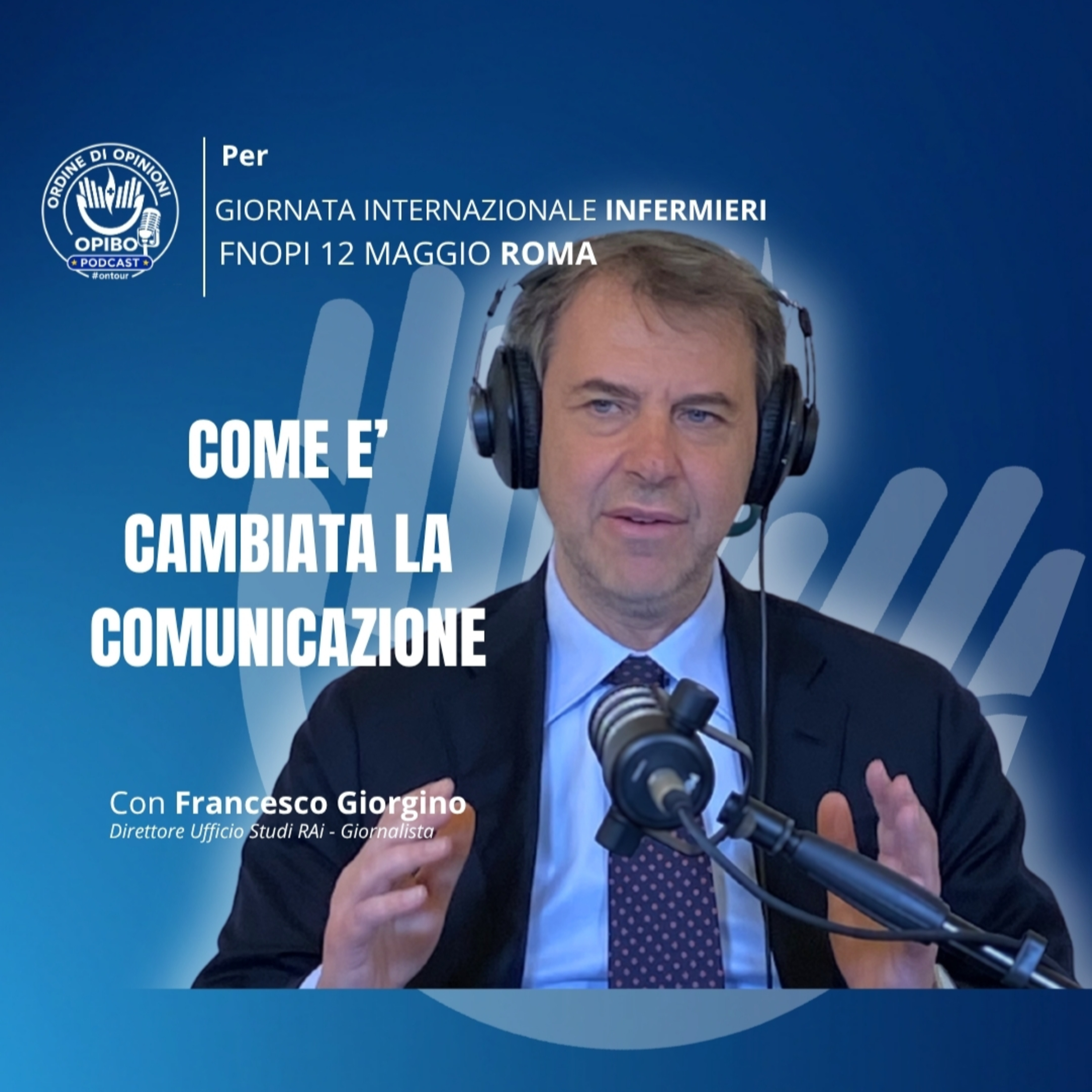 Comunicazione, Sanità e Fake News: a colloquio con Francesco Giorgino episode artwork