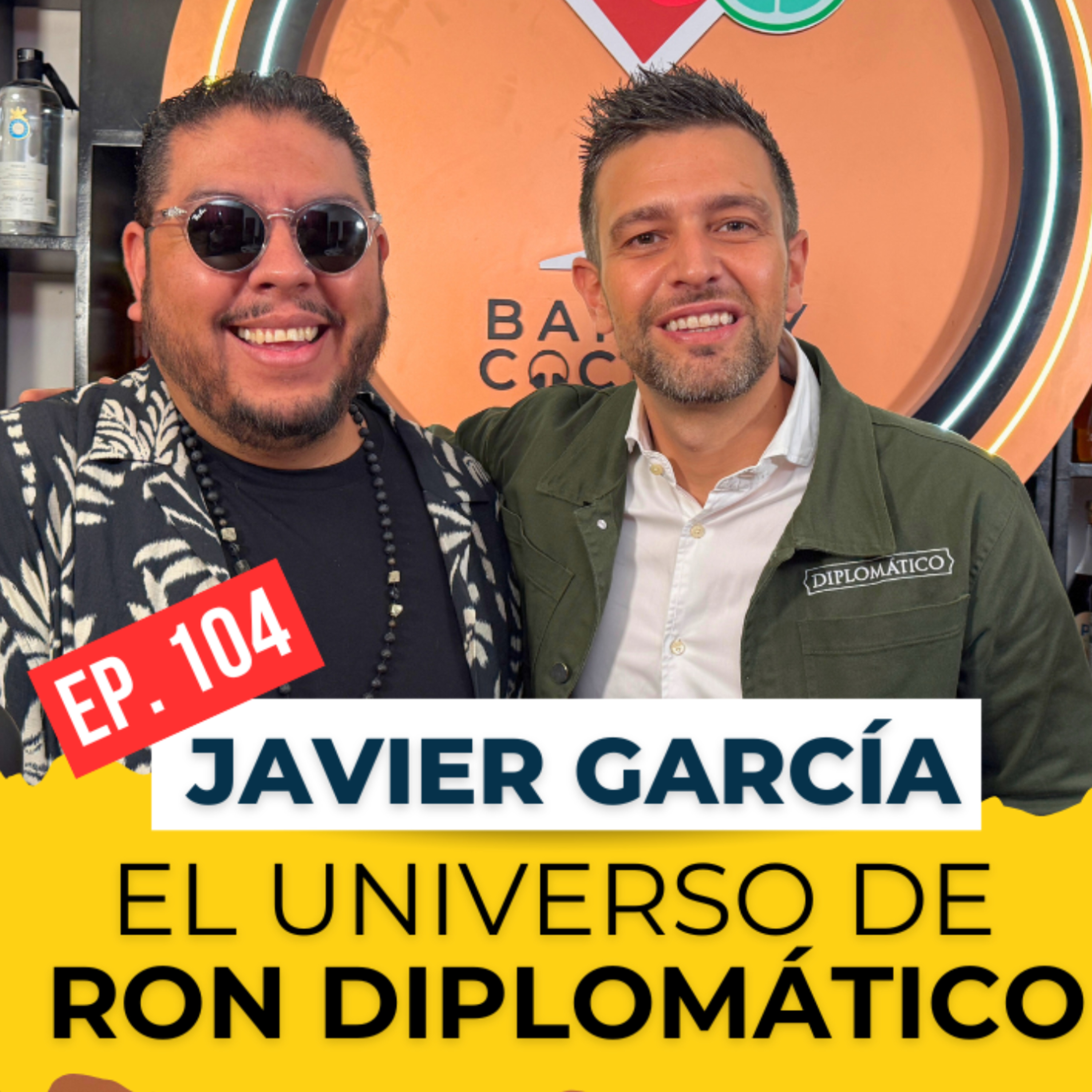 🎙️ Episodio 104: Cómo el Ron Diplomático Venezolano Conquistó México y Europa | Javier García episode artwork