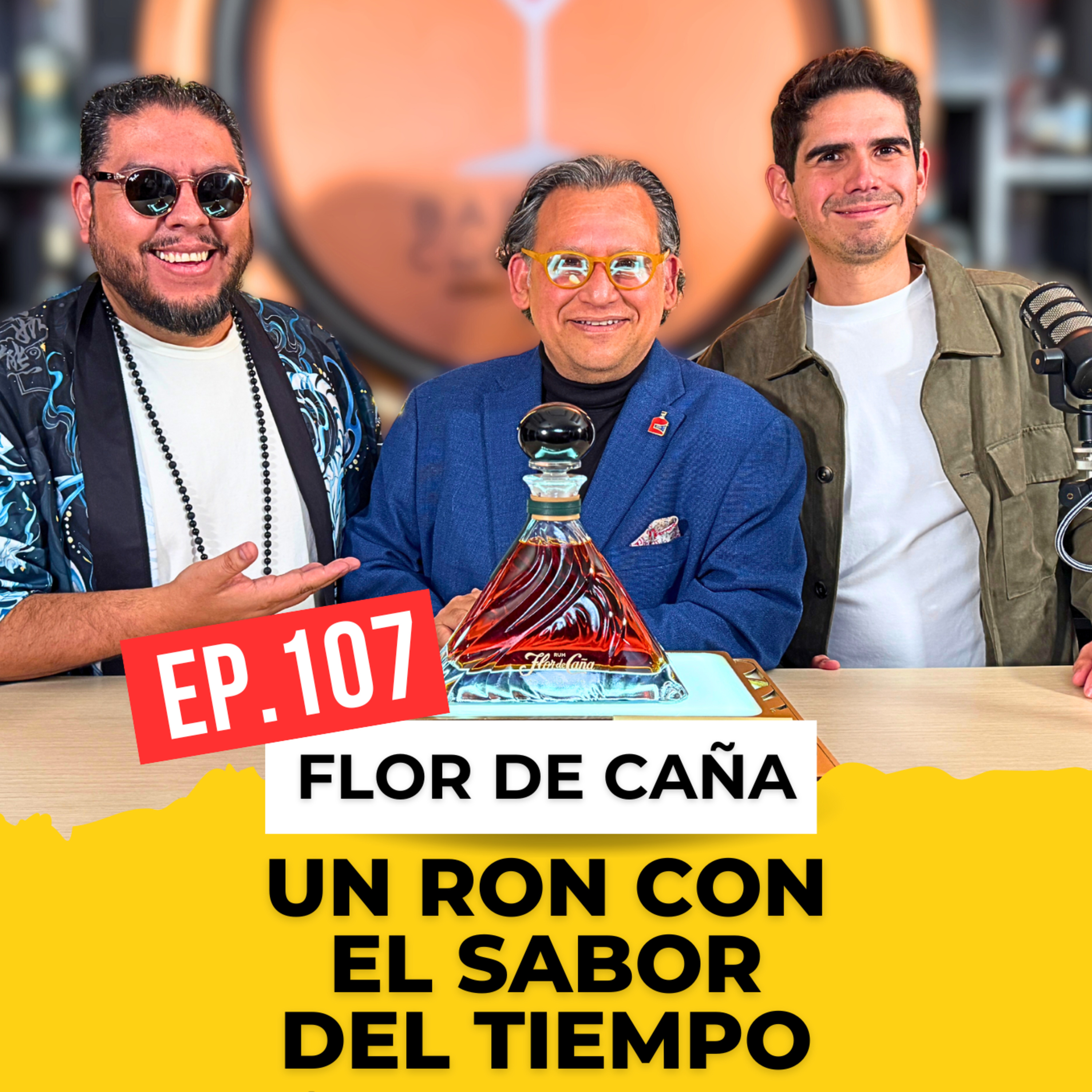 🎙️ Episodio 107: 135 años de historia, proceso y legado | Flor de Caña episode artwork