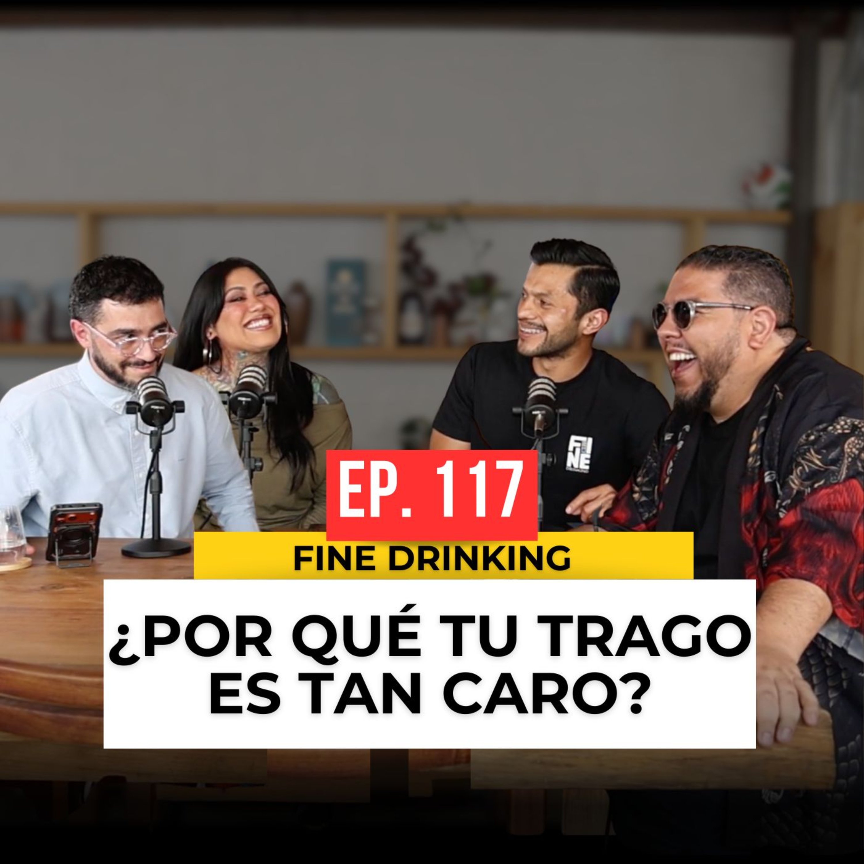 Episodio 117: FINE DRINKING | Finanzas, Impuestos y Costeo para Bares | Omar Hamud episode artwork