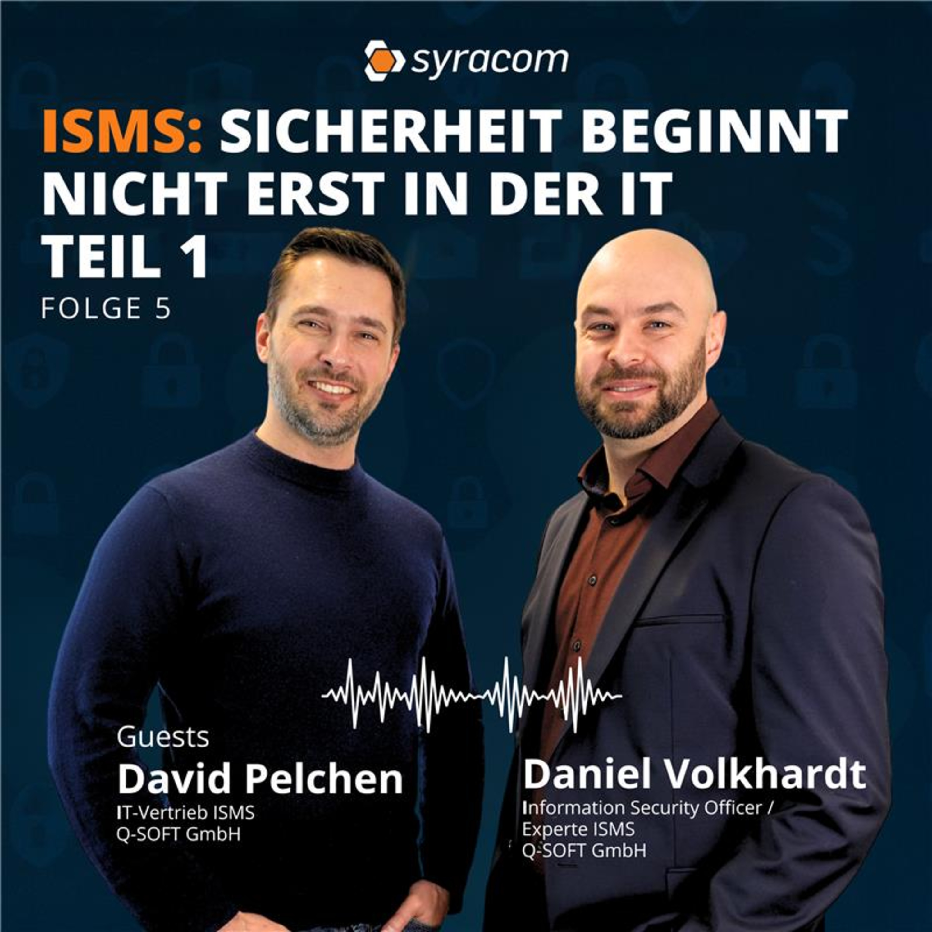 ISMS: Sicherheit beginnt nicht erst in der IT Teil 1 episode artwork
