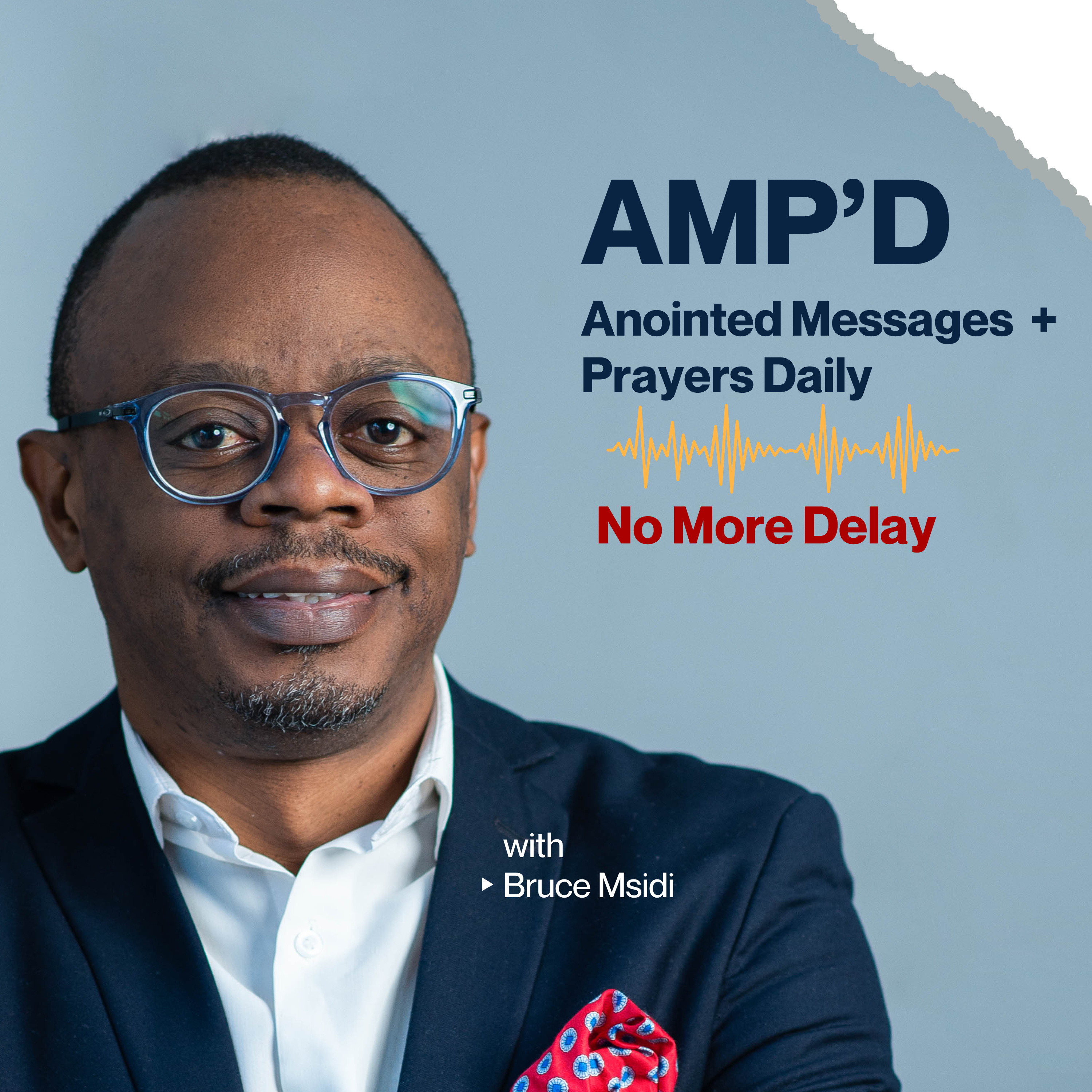 No More Delay