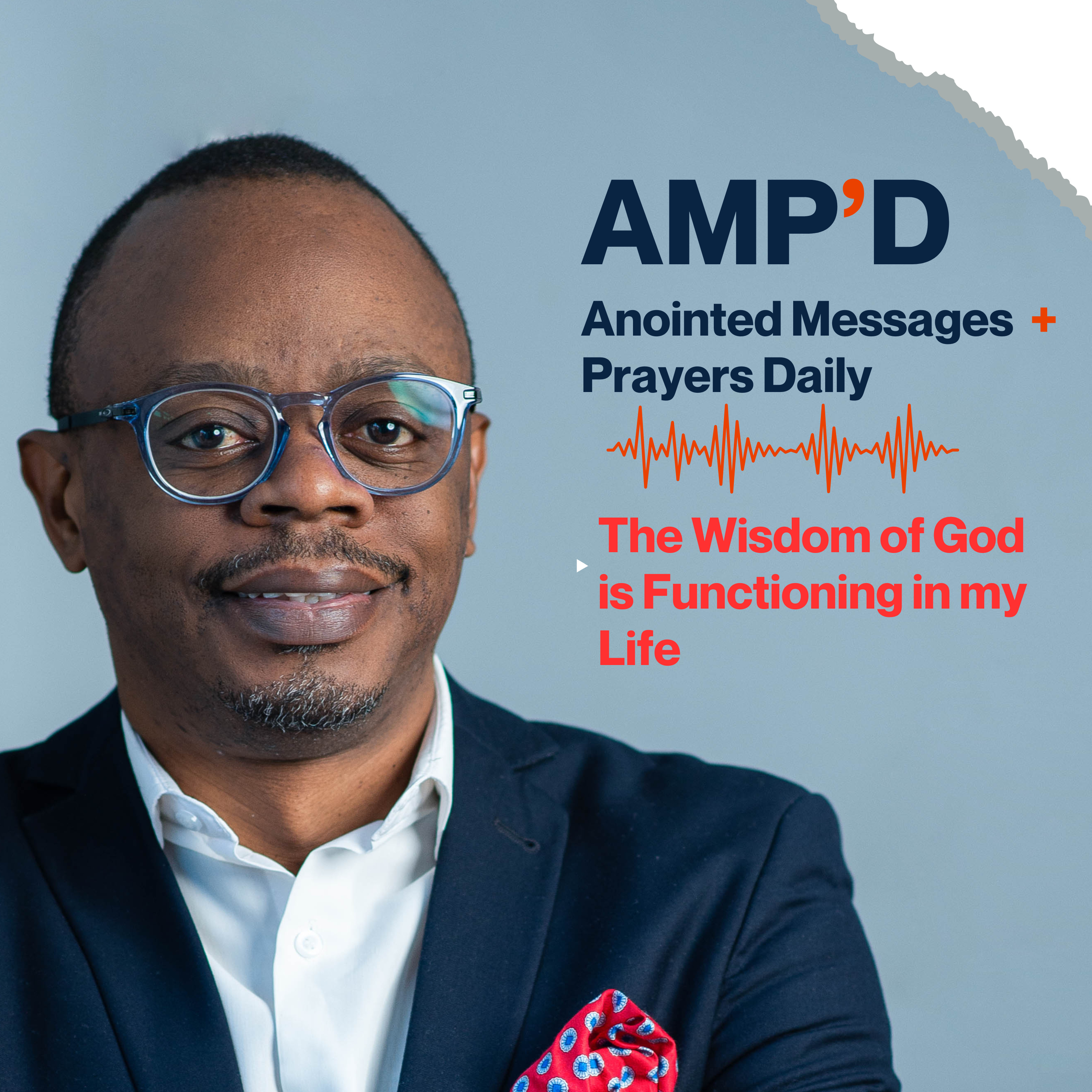 The Wisdom of God is Functioning in My Life