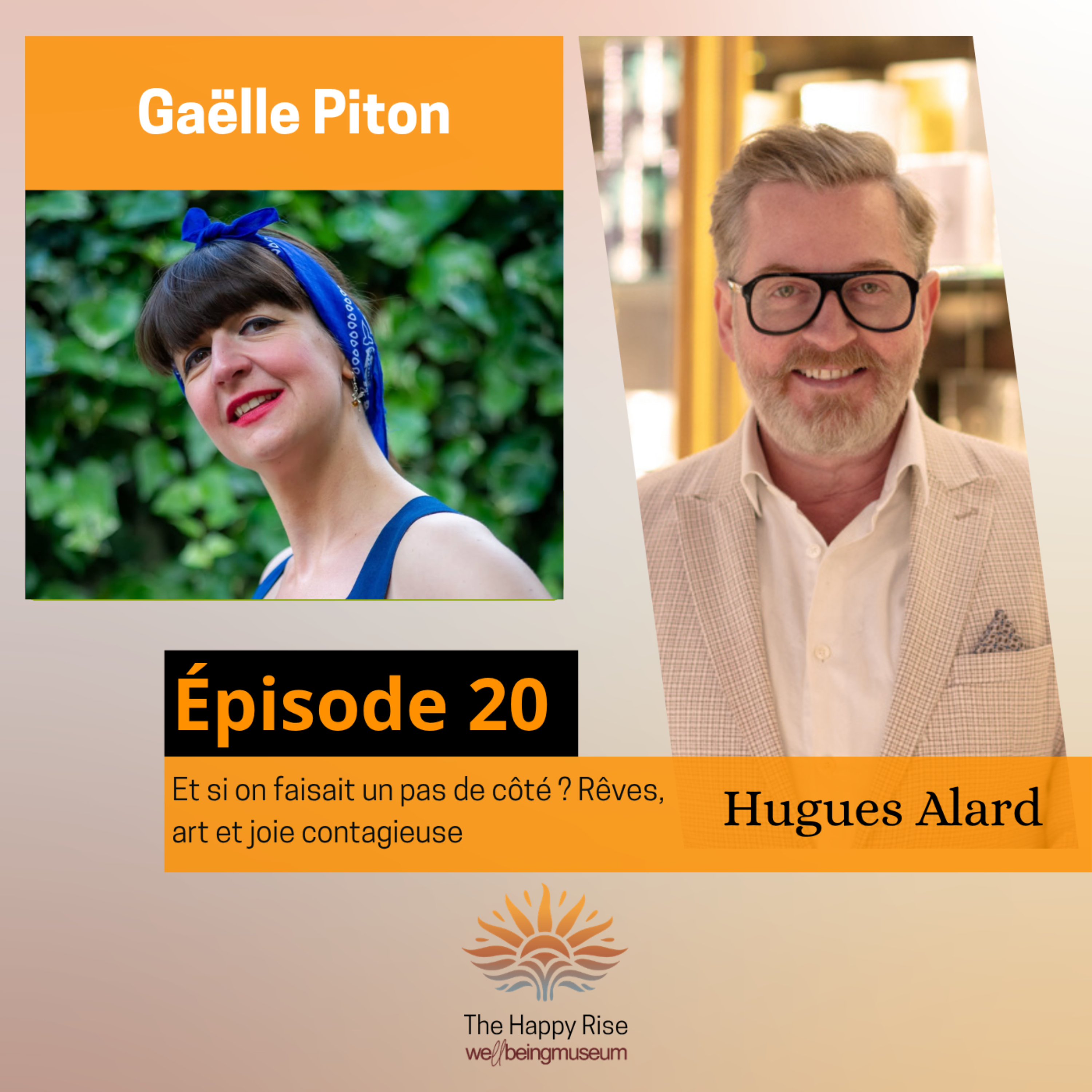 Épisode 20 - Gaëlle Piton - Et si on faisait un pas de côté Rêves, art et joie contagieuse