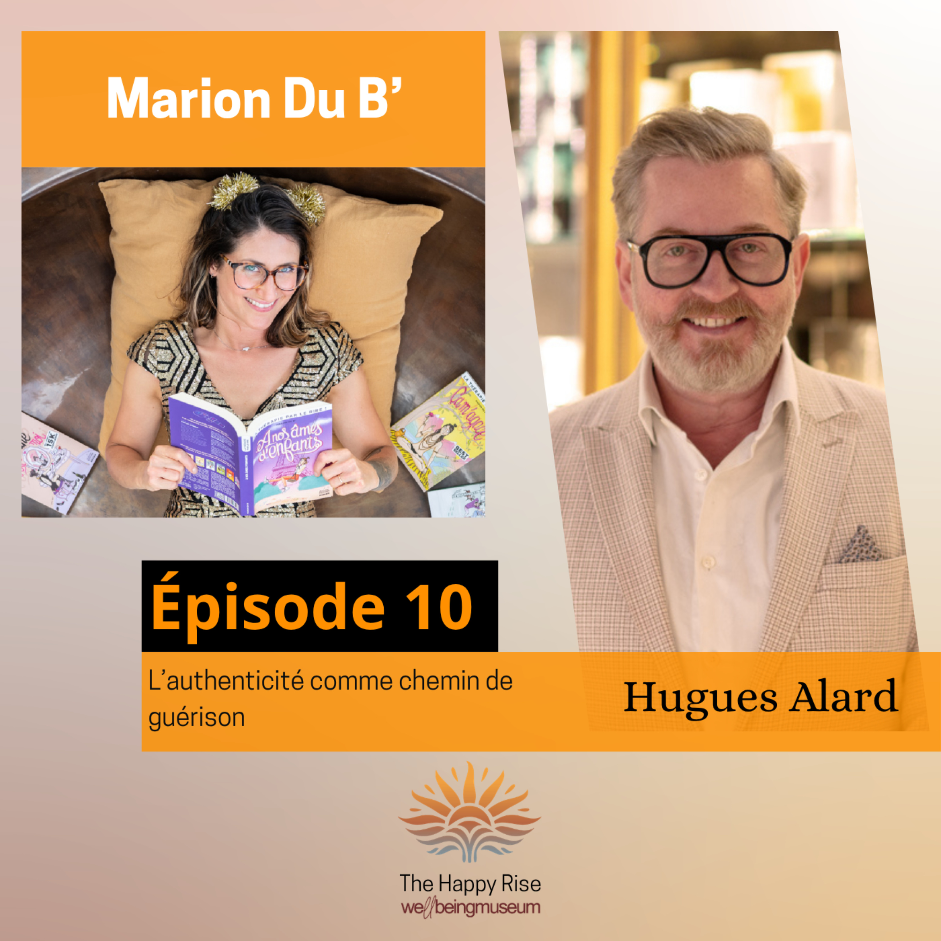 Épisode 10 – Marion Du B’ : L’authenticité comme chemin de guérison