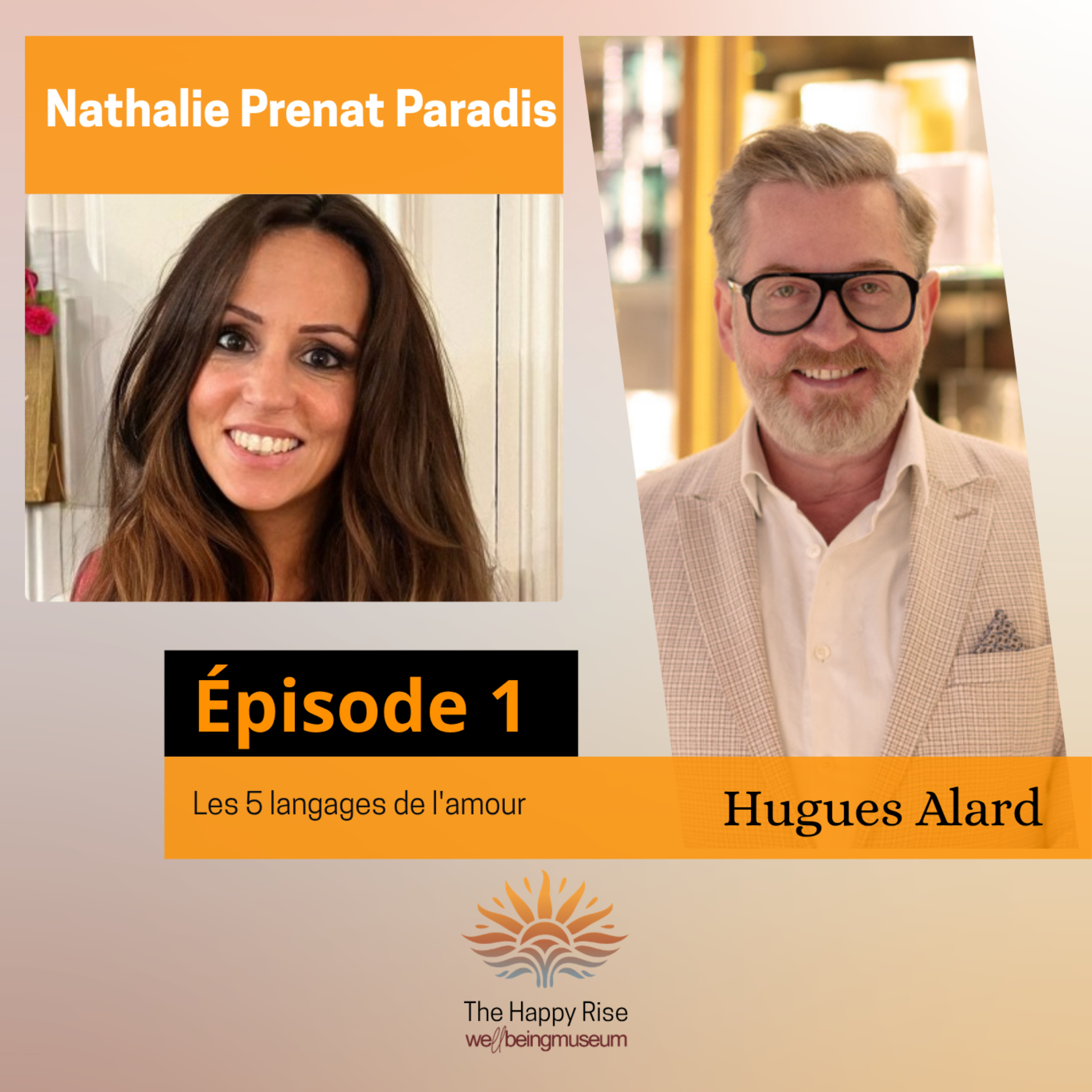 Épisode 1 - Nathalie Prenat Paradis : Les 5 langages de l'amour