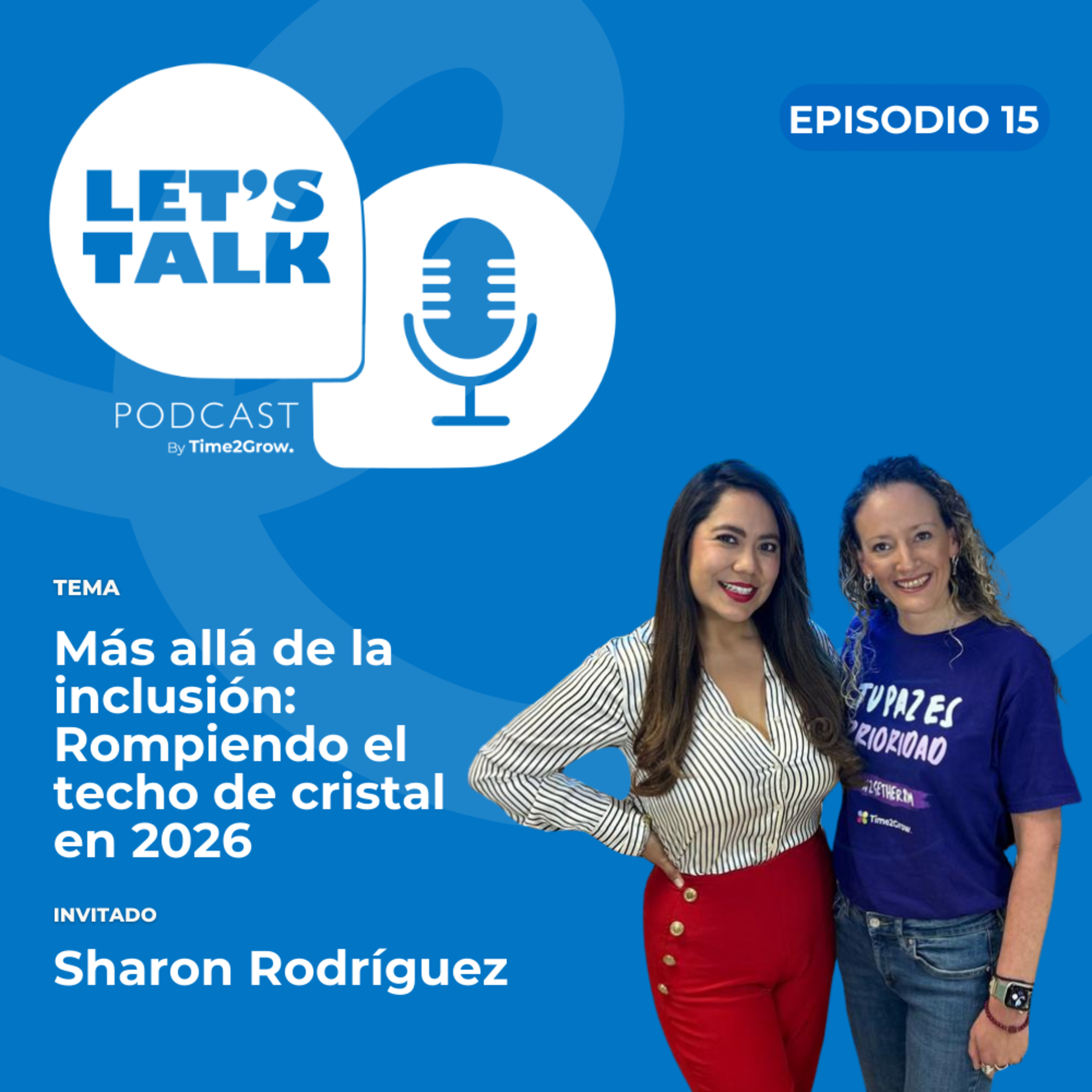 Más allá de la inclusión: Rompiendo el techo de cristal en 2026 episode artwork