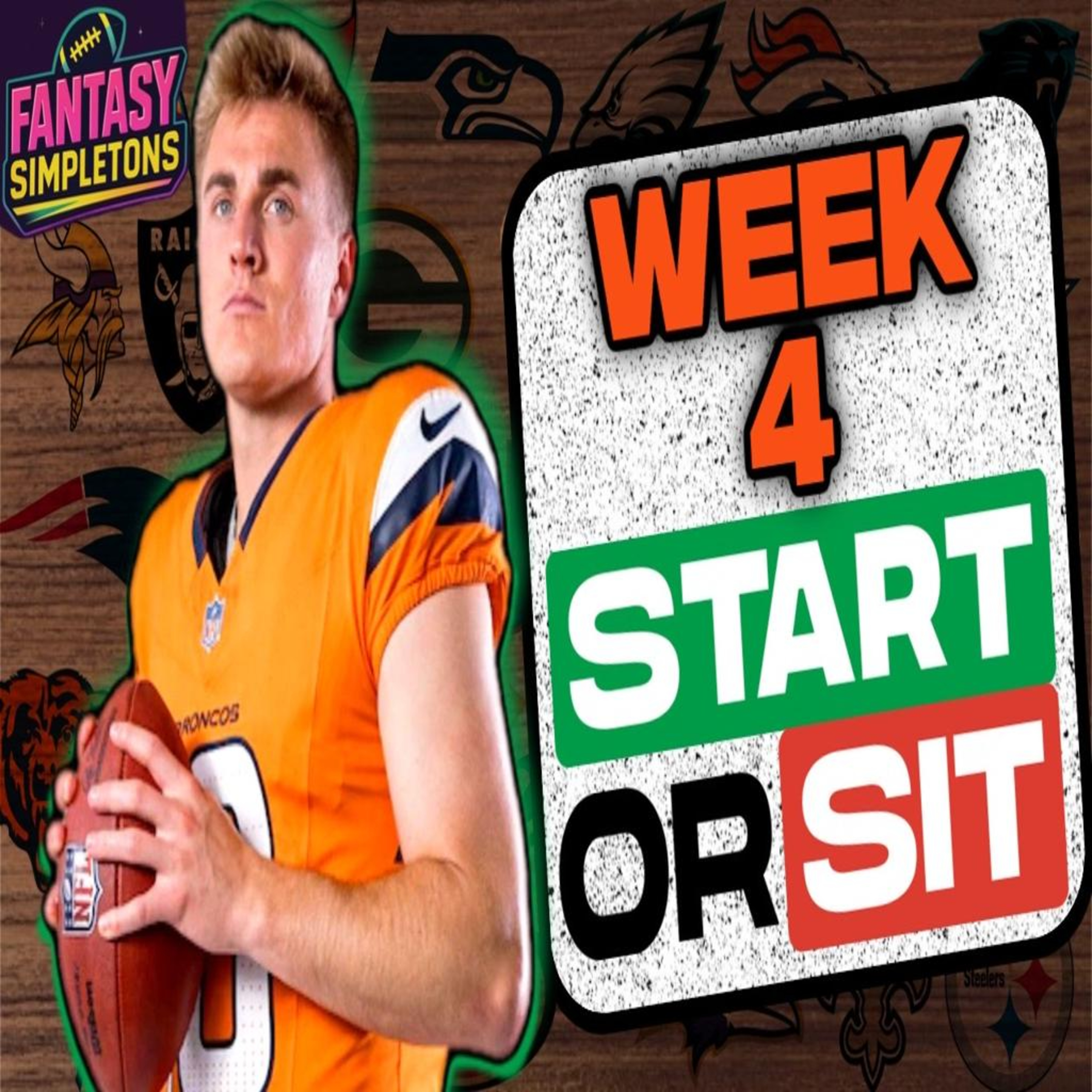 Fantasy Football Week 4 MUST Start & Sit Guide: Every Game (2025) episode artwork
