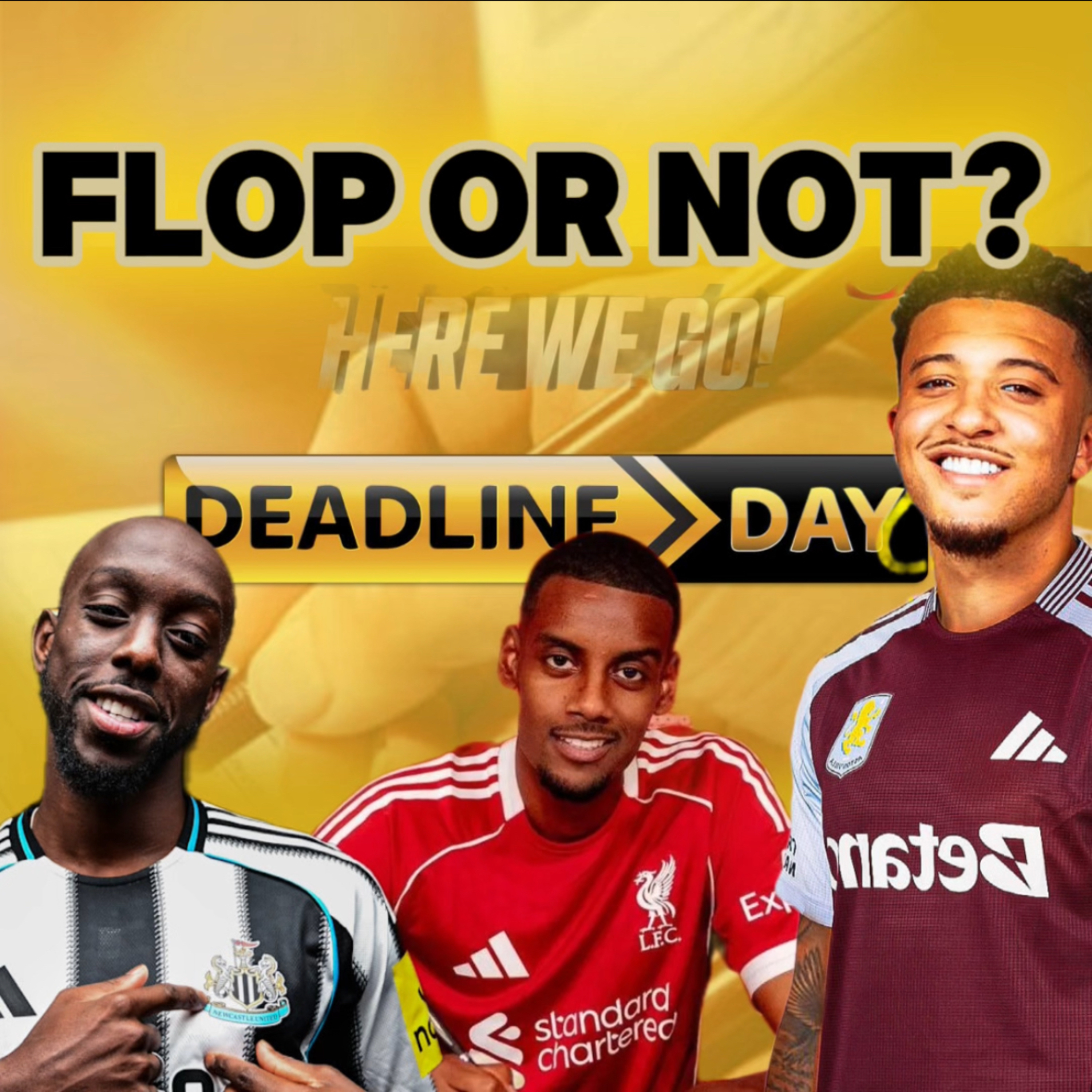 Deadline Day Deals: Why Isak Will FLOP episode artwork