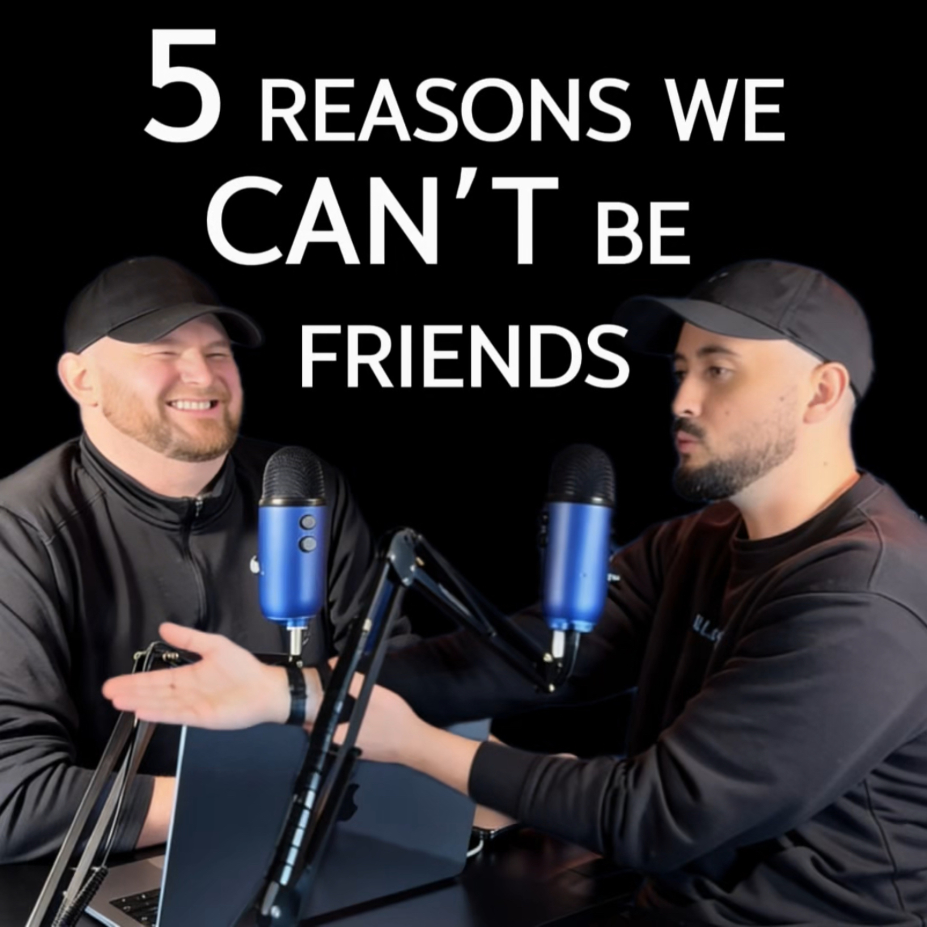 FIVE Mistakes lads make when making friends  episode artwork