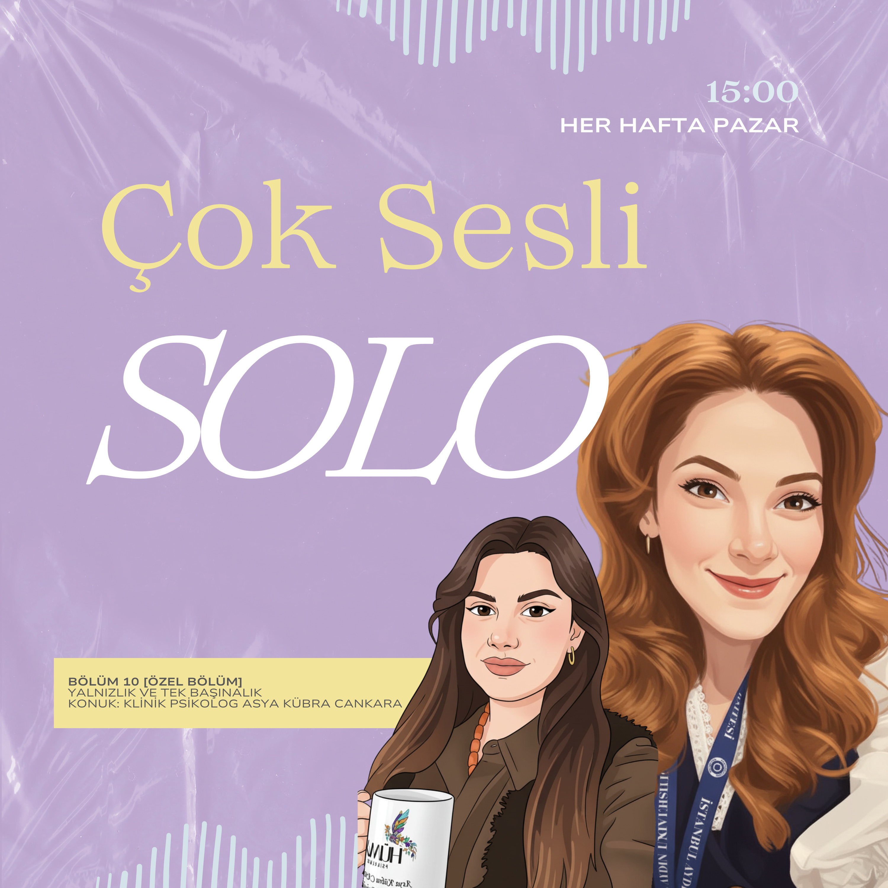 10. Bölüm | Yalnızlık ve Tek Başınalık (Konuk: Klinik Psikolog Asya Kübra Cankara) episode artwork